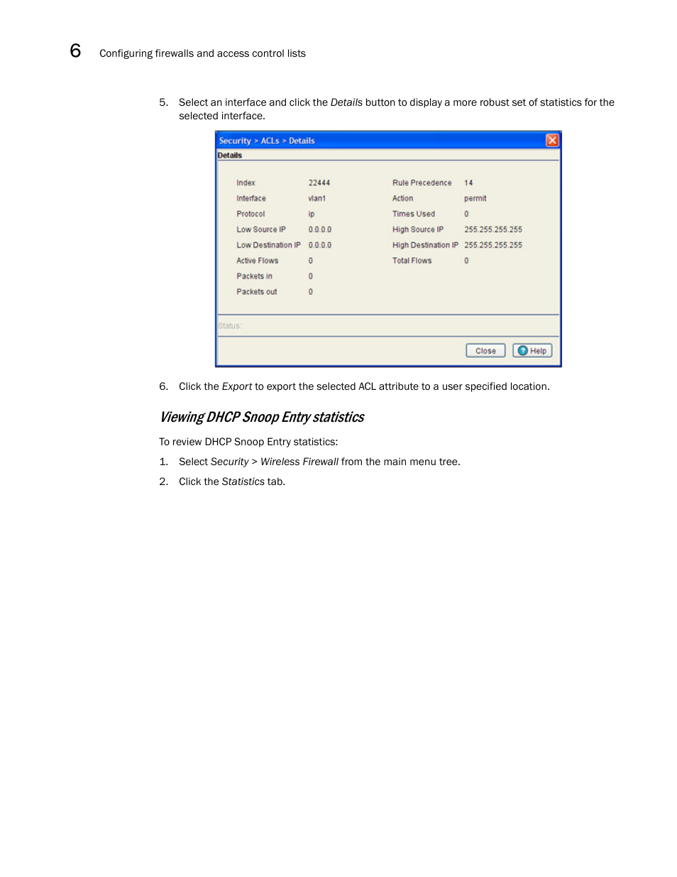 Viewing dhcp snoop entry statistics | Brocade Mobility RFS7000-GR Controller System Reference Guide (Supporting software release 4.1.0.0-040GR and later) User Manual | Page 374 / 556