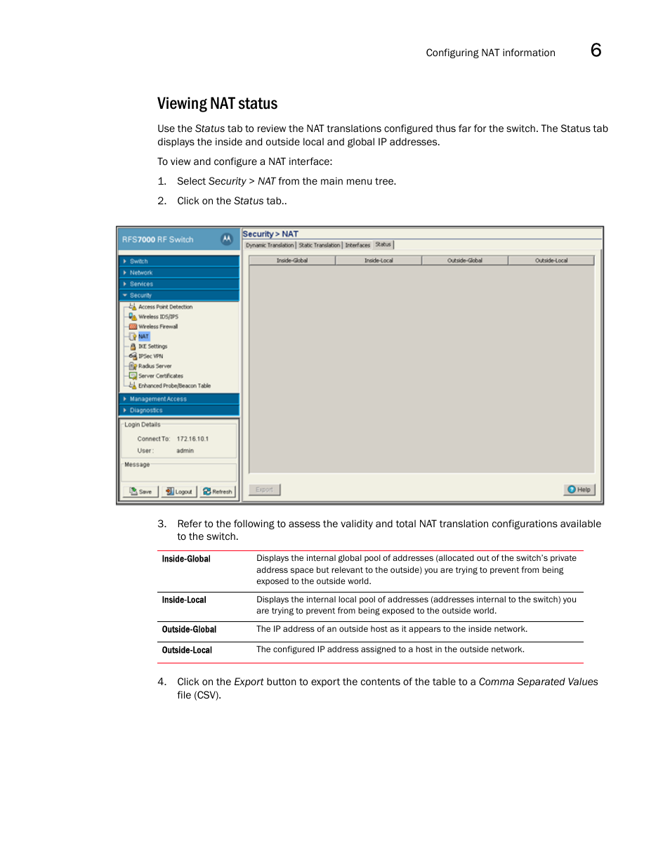 Viewing nat status | Brocade Mobility RFS7000-GR Controller System Reference Guide (Supporting software release 4.1.0.0-040GR and later) User Manual | Page 387 / 556