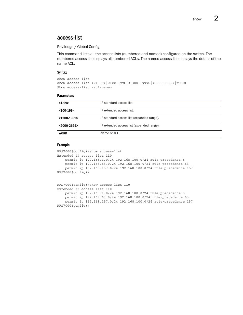 Access-list | Brocade Mobility RFS7000-GR Controller CLI Reference Guide (Supporting software release 4.1.0.0-040GR and later) User Manual | Page 103 / 607