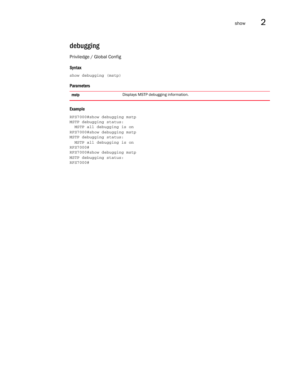 Debugging | Brocade Mobility RFS7000-GR Controller CLI Reference Guide (Supporting software release 4.1.0.0-040GR and later) User Manual | Page 107 / 607