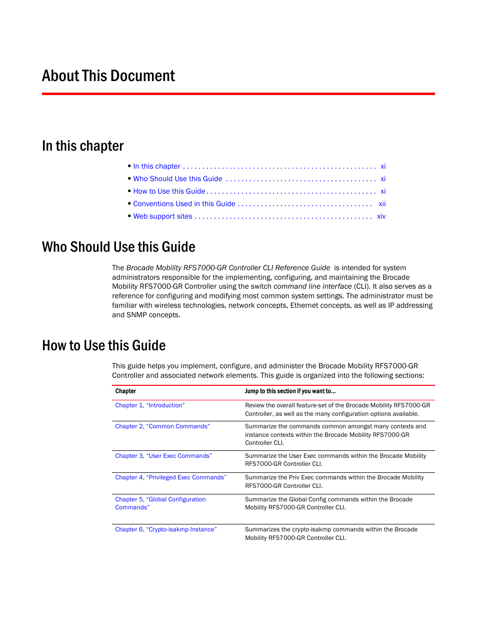 About this document, In this chapter, Who should use this guide | How to use this guide | Brocade Mobility RFS7000-GR Controller CLI Reference Guide (Supporting software release 4.1.0.0-040GR and later) User Manual | Page 11 / 607