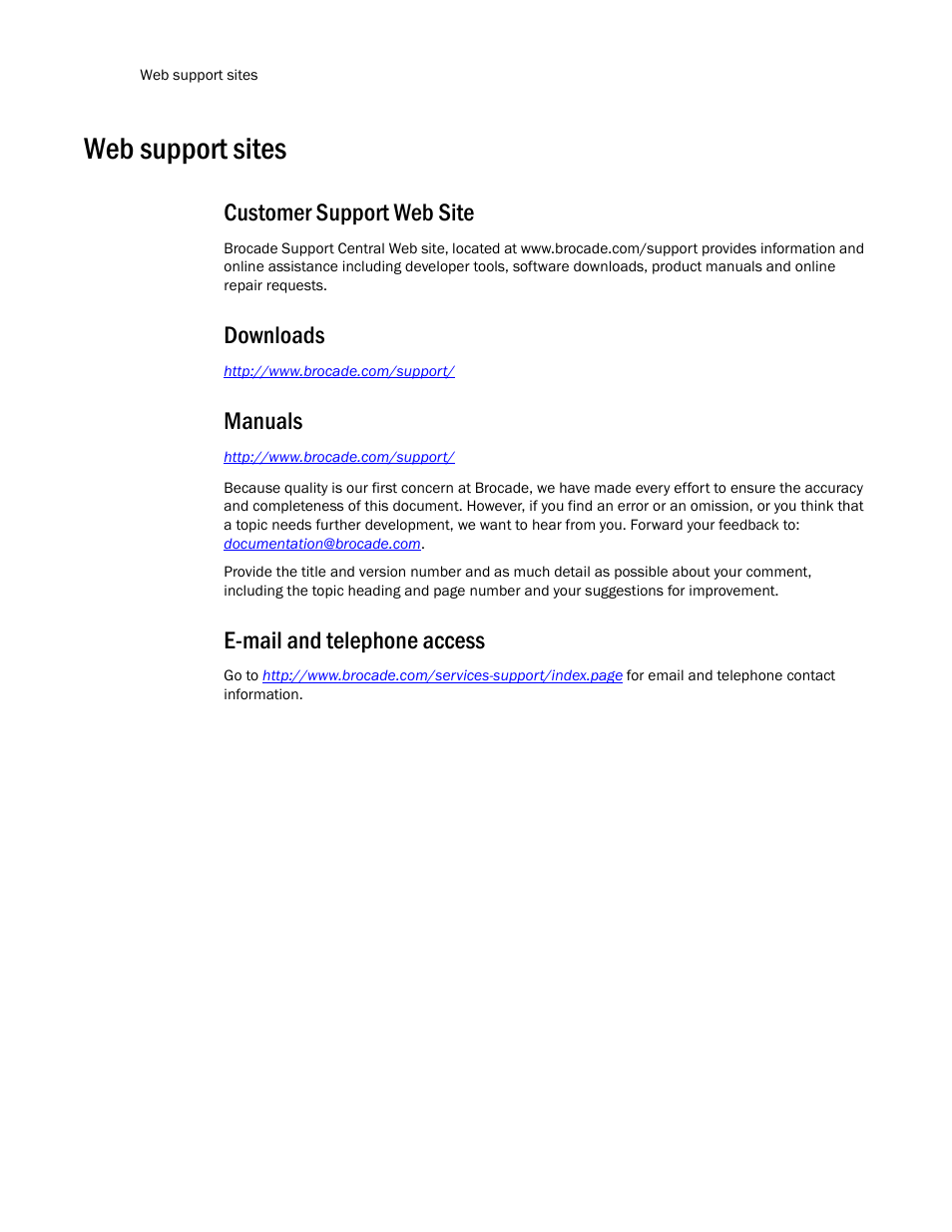 Web support sites, Customer support web site, Downloads | Manuals, E-mail and telephone access | Brocade Mobility RFS7000-GR Controller CLI Reference Guide (Supporting software release 4.1.0.0-040GR and later) User Manual | Page 14 / 607