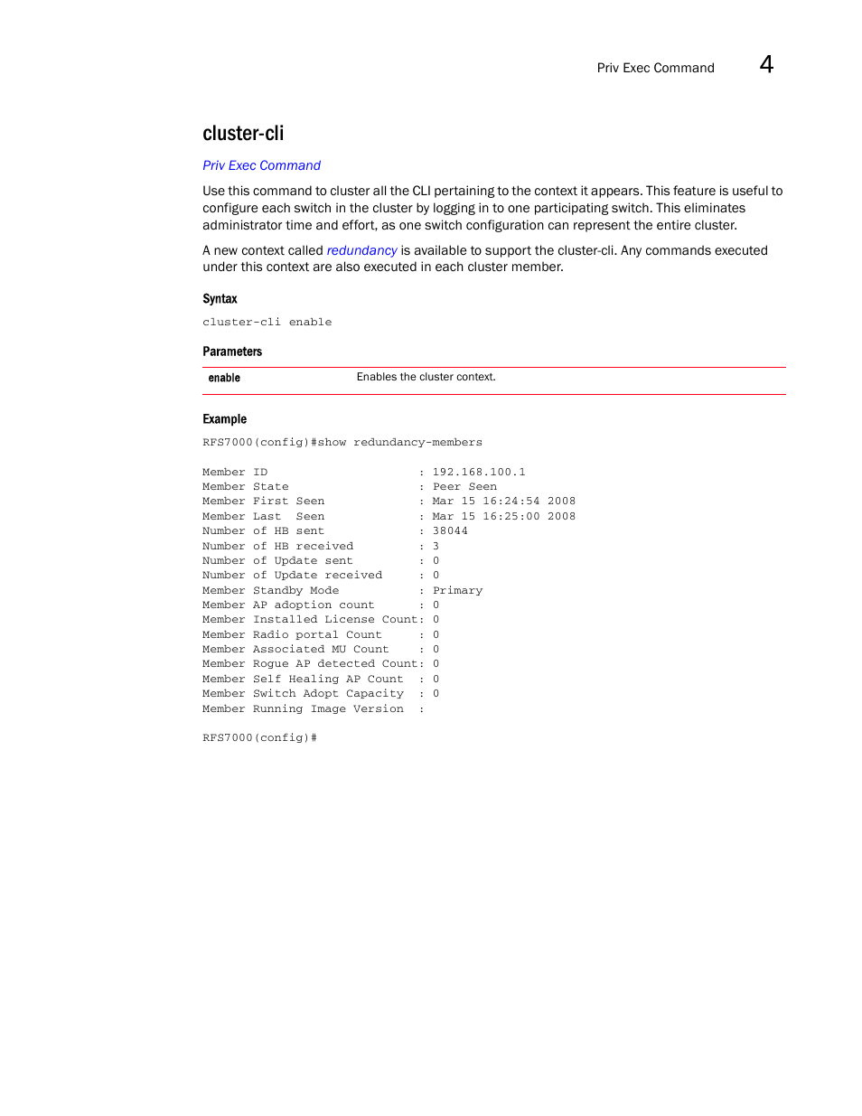 Cluster-cli | Brocade Mobility RFS7000-GR Controller CLI Reference Guide (Supporting software release 4.1.0.0-040GR and later) User Manual | Page 147 / 607
