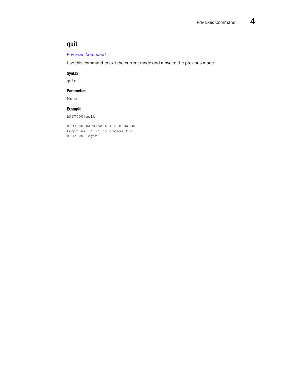 Quit | Brocade Mobility RFS7000-GR Controller CLI Reference Guide (Supporting software release 4.1.0.0-040GR and later) User Manual | Page 165 / 607