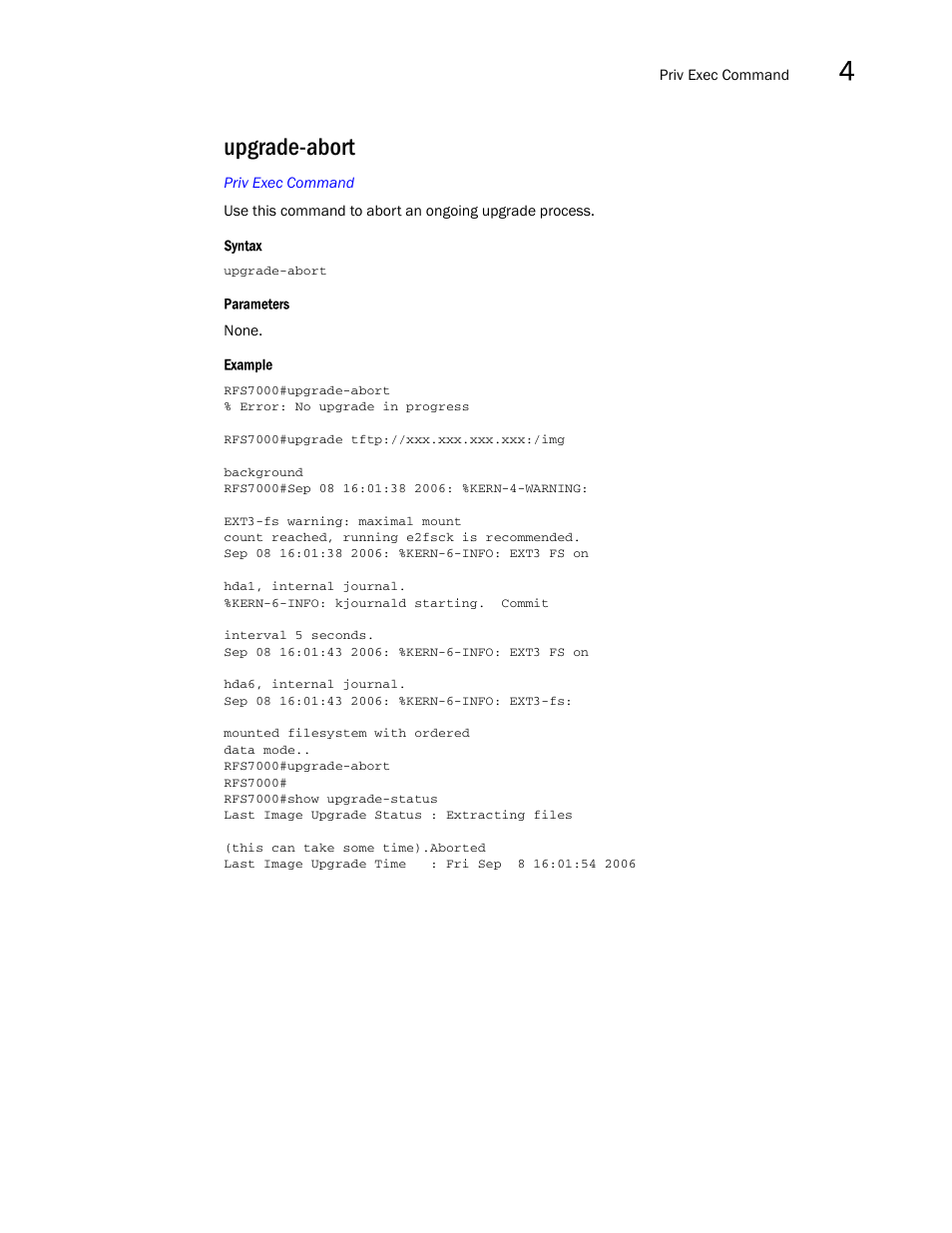 Upgrade-abort | Brocade Mobility RFS7000-GR Controller CLI Reference Guide (Supporting software release 4.1.0.0-040GR and later) User Manual | Page 181 / 607