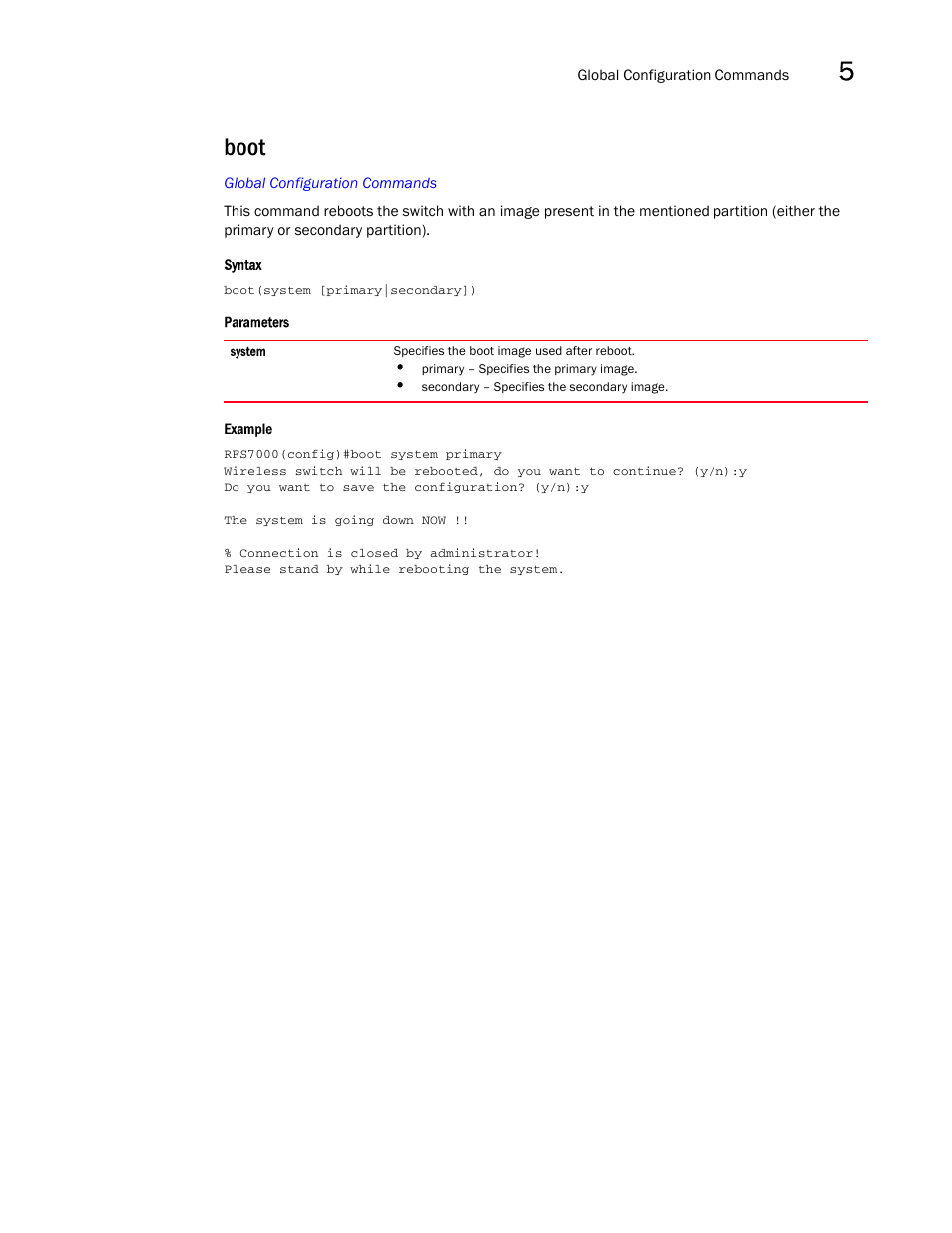 Boot | Brocade Mobility RFS7000-GR Controller CLI Reference Guide (Supporting software release 4.1.0.0-040GR and later) User Manual | Page 193 / 607