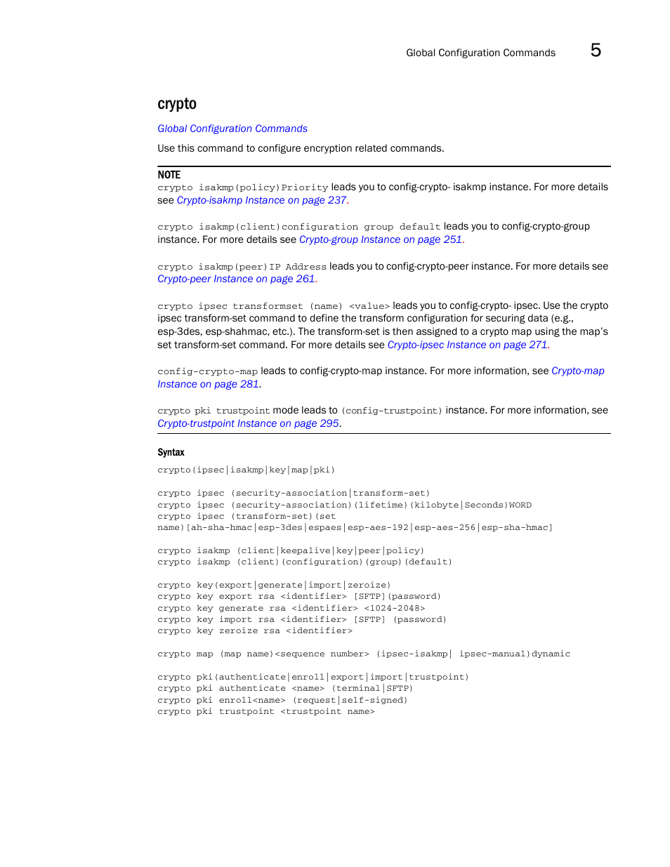 Crypto | Brocade Mobility RFS7000-GR Controller CLI Reference Guide (Supporting software release 4.1.0.0-040GR and later) User Manual | Page 197 / 607