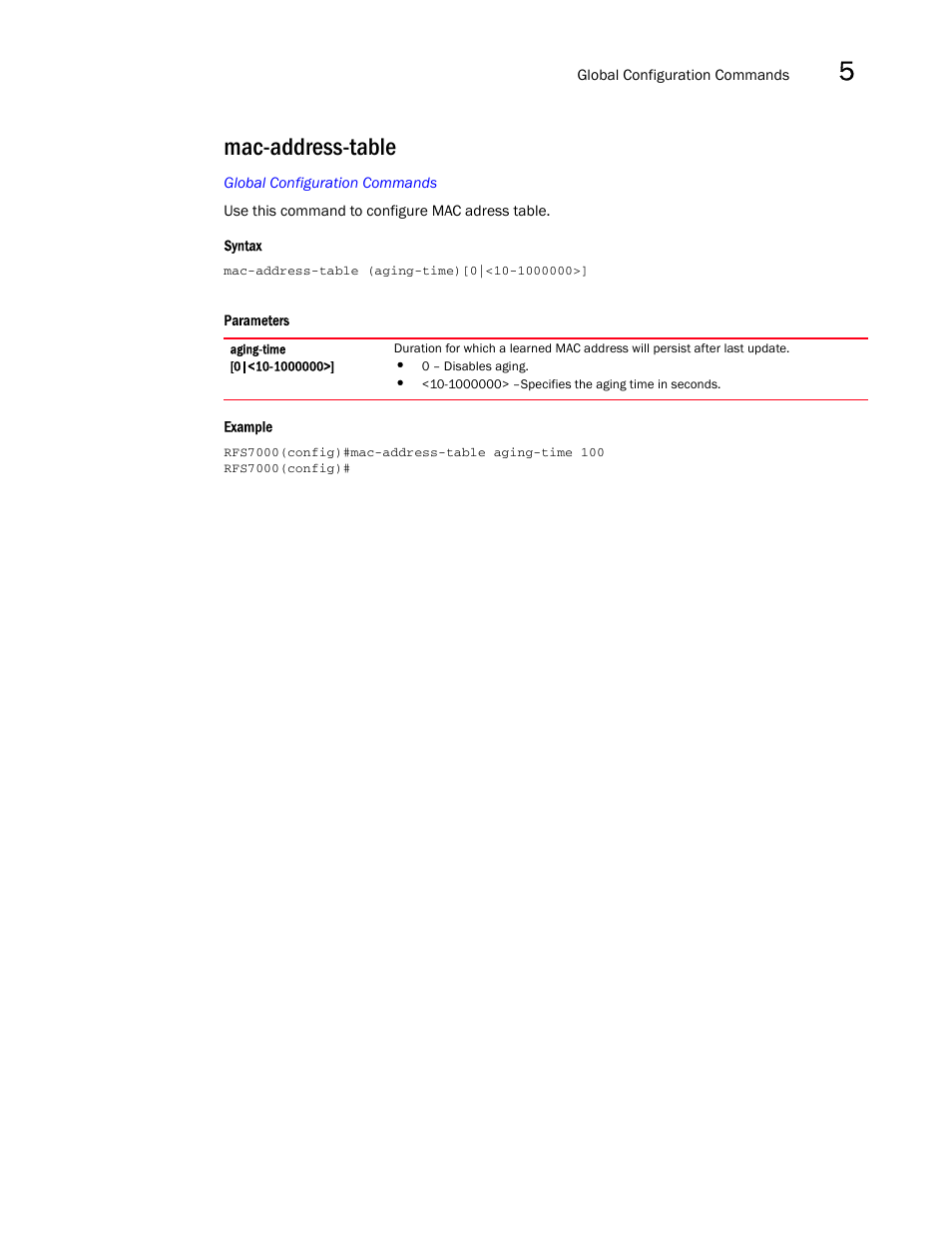 Mac-address-table | Brocade Mobility RFS7000-GR Controller CLI Reference Guide (Supporting software release 4.1.0.0-040GR and later) User Manual | Page 217 / 607