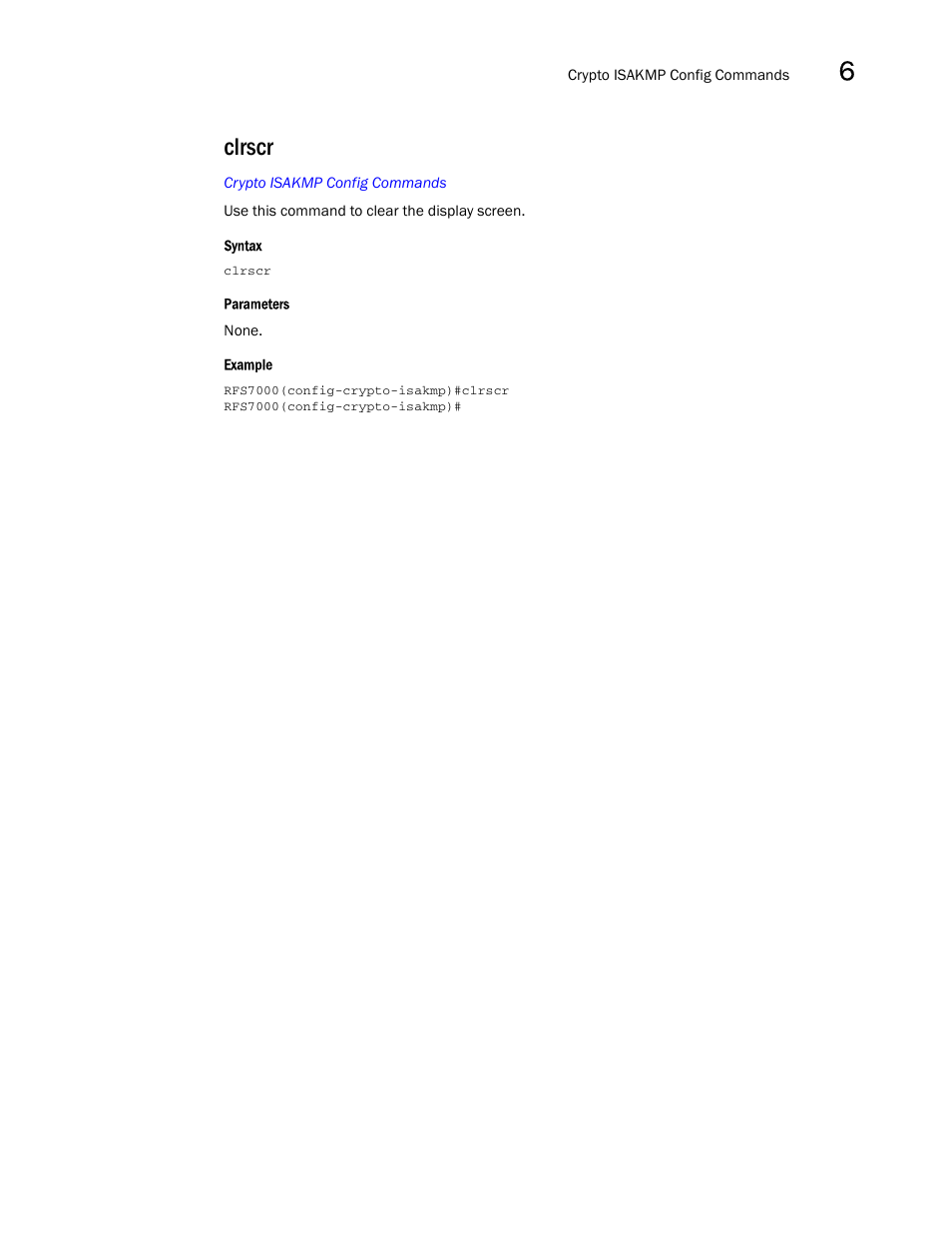 Clrscr | Brocade Mobility RFS7000-GR Controller CLI Reference Guide (Supporting software release 4.1.0.0-040GR and later) User Manual | Page 253 / 607