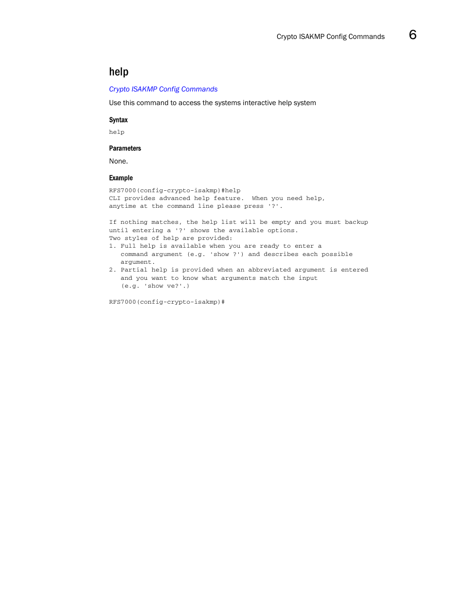 Help | Brocade Mobility RFS7000-GR Controller CLI Reference Guide (Supporting software release 4.1.0.0-040GR and later) User Manual | Page 259 / 607