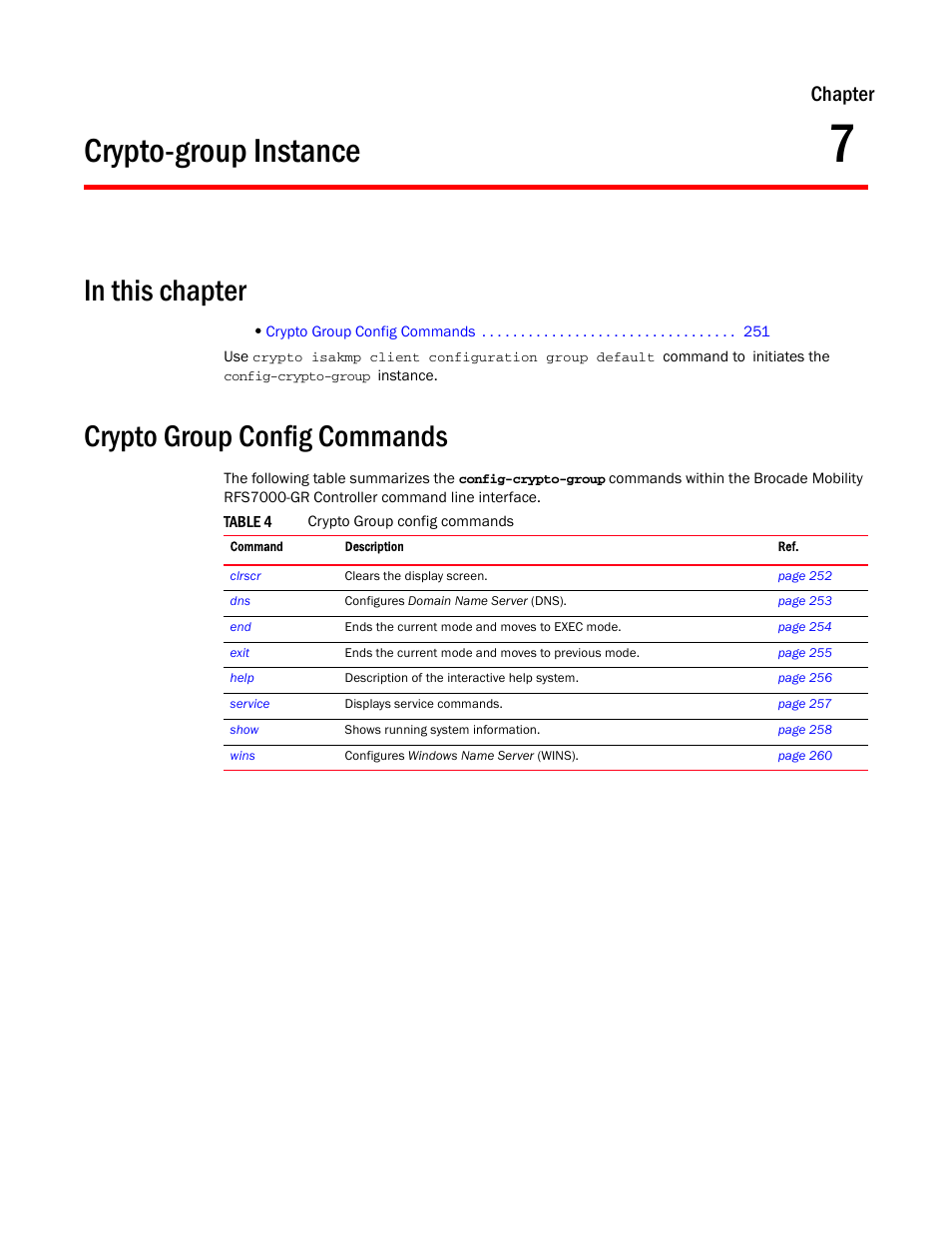 Crypto-group instance, In this chapter, Crypto group config commands | 7 crypto-group instance, Chapter 7, “crypto-group instance, Chapter | Brocade Mobility RFS7000-GR Controller CLI Reference Guide (Supporting software release 4.1.0.0-040GR and later) User Manual | Page 265 / 607