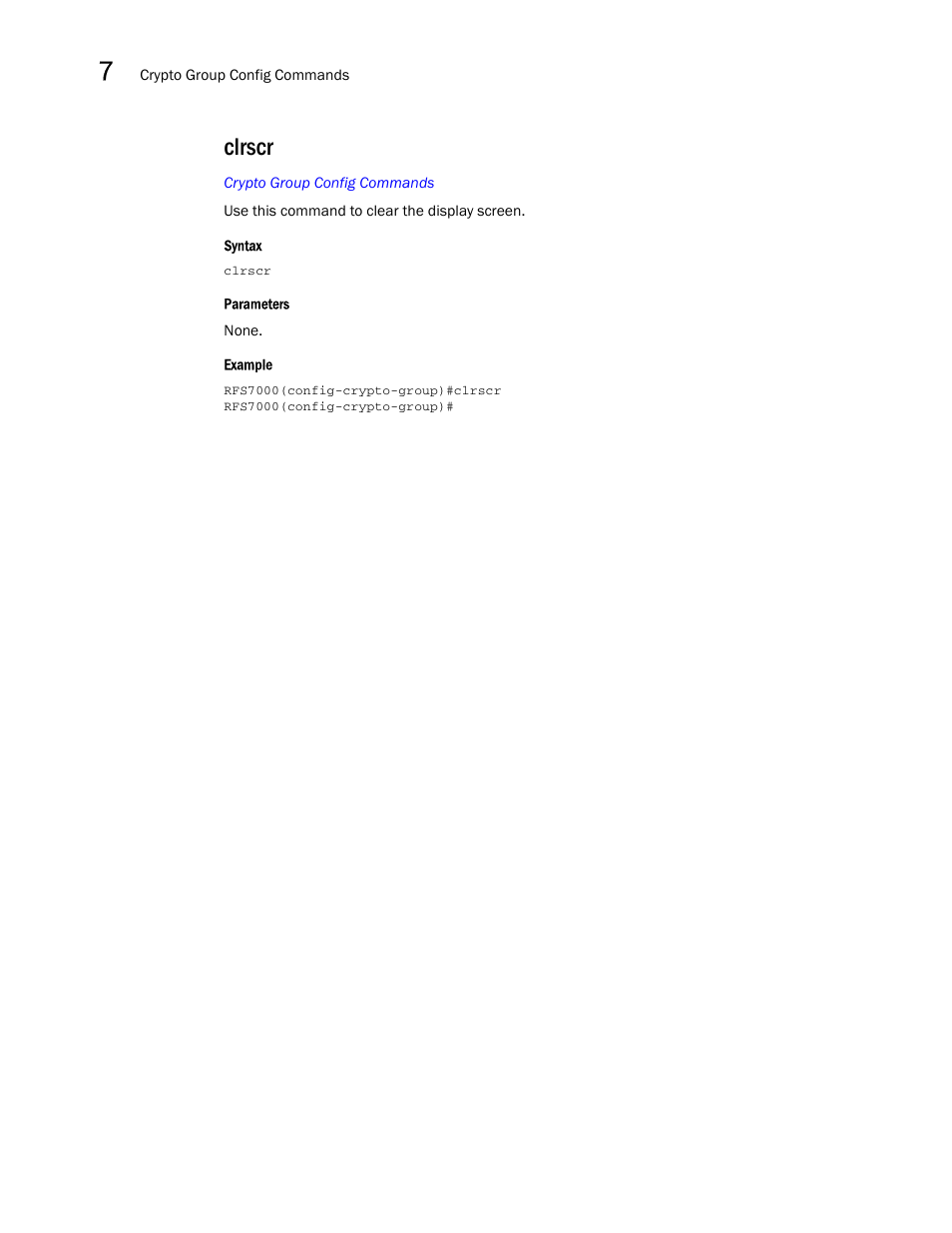 Clrscr | Brocade Mobility RFS7000-GR Controller CLI Reference Guide (Supporting software release 4.1.0.0-040GR and later) User Manual | Page 266 / 607