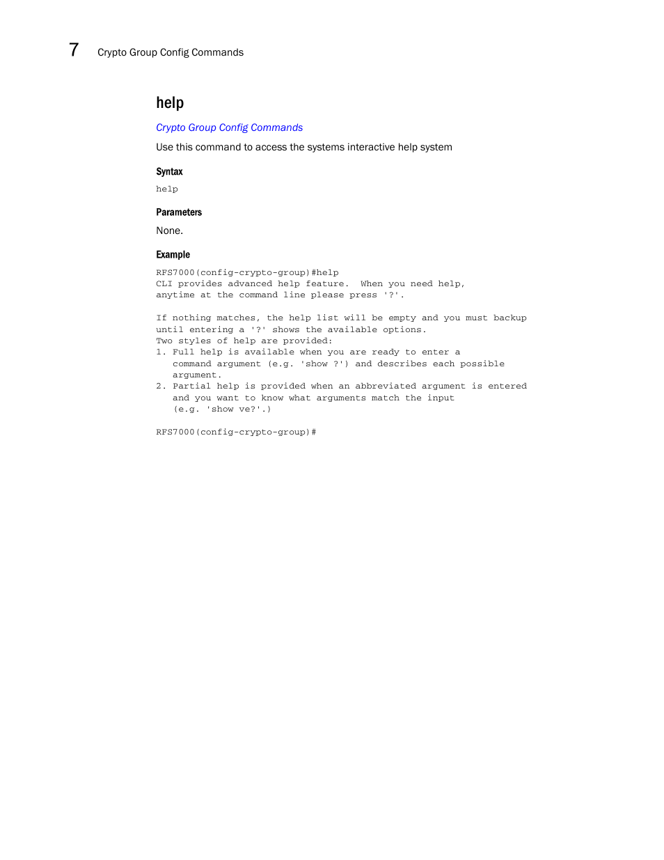 Help | Brocade Mobility RFS7000-GR Controller CLI Reference Guide (Supporting software release 4.1.0.0-040GR and later) User Manual | Page 270 / 607