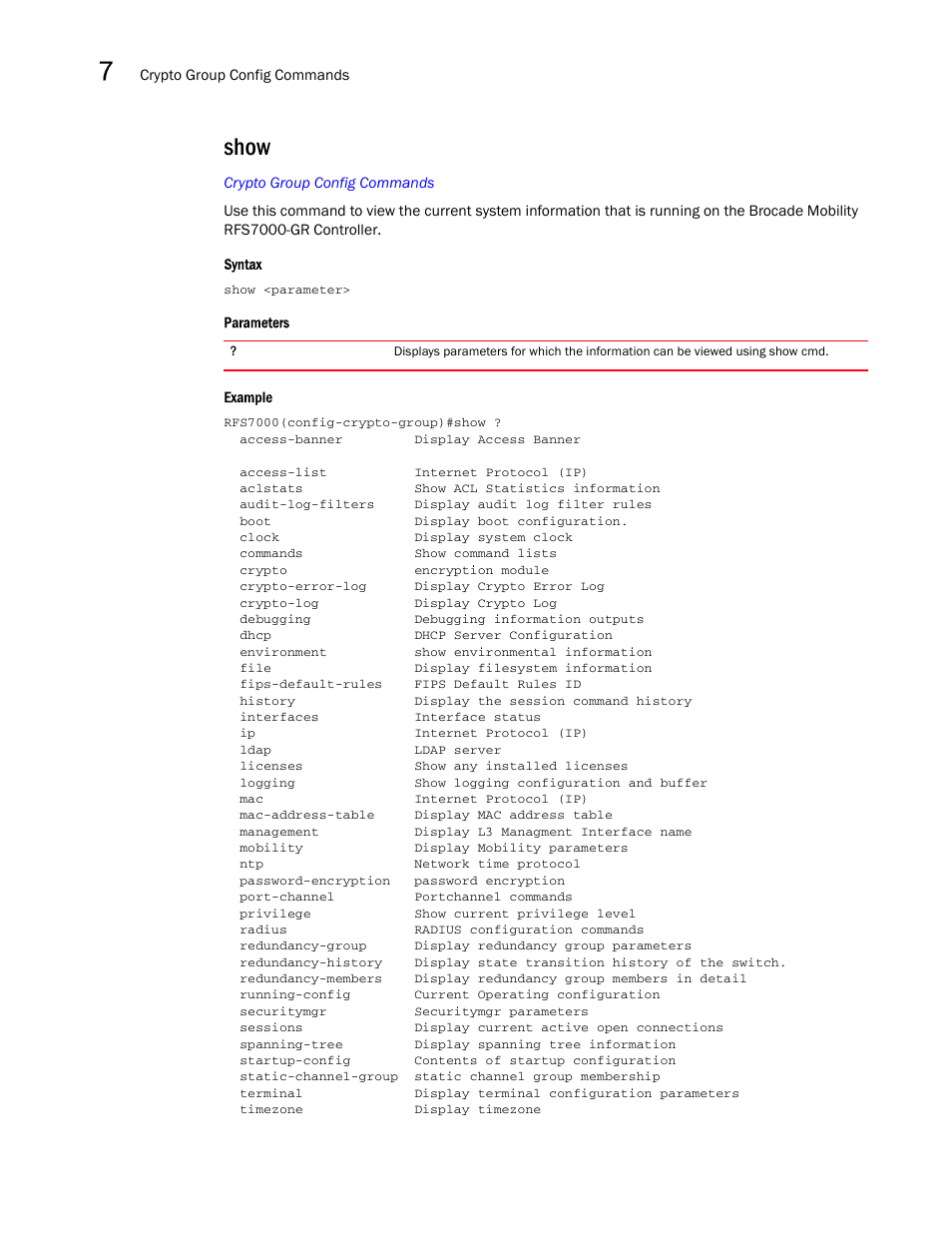 Show | Brocade Mobility RFS7000-GR Controller CLI Reference Guide (Supporting software release 4.1.0.0-040GR and later) User Manual | Page 272 / 607