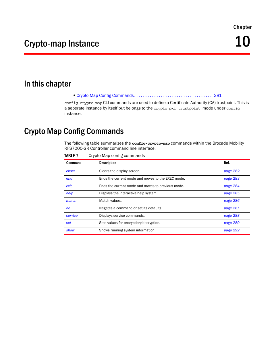 Crypto-map instance, In this chapter, Crypto map config commands | 10 crypto-map instance, Chapter 10, “crypto-map instance, Crypto-map, Chapter | Brocade Mobility RFS7000-GR Controller CLI Reference Guide (Supporting software release 4.1.0.0-040GR and later) User Manual | Page 295 / 607