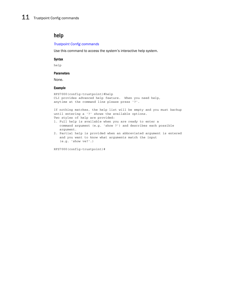 Help | Brocade Mobility RFS7000-GR Controller CLI Reference Guide (Supporting software release 4.1.0.0-040GR and later) User Manual | Page 316 / 607