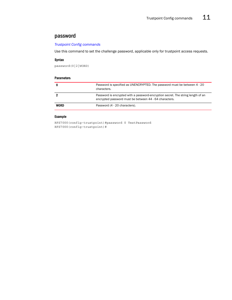 Password | Brocade Mobility RFS7000-GR Controller CLI Reference Guide (Supporting software release 4.1.0.0-040GR and later) User Manual | Page 319 / 607