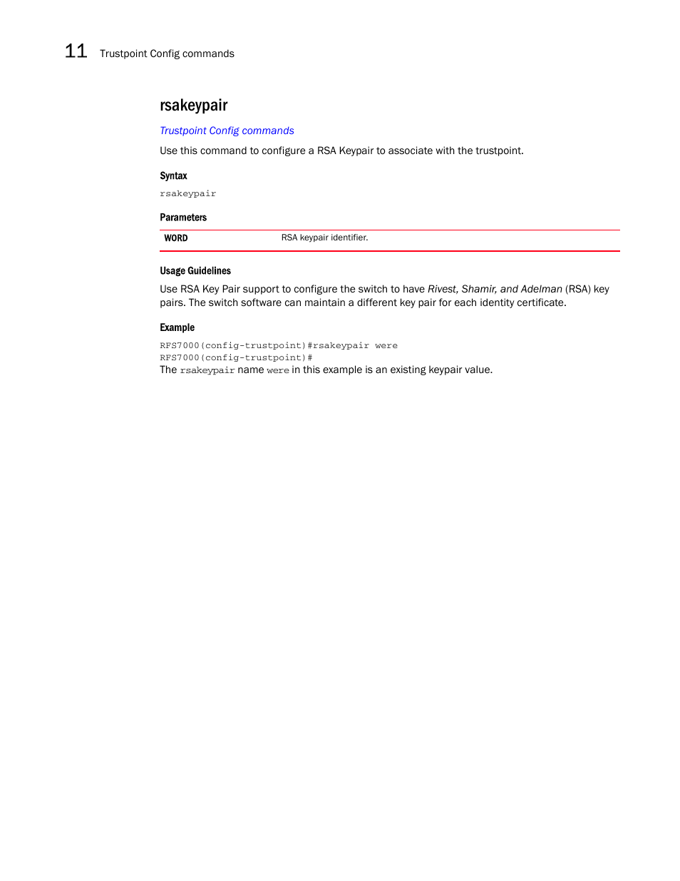 Rsakeypair | Brocade Mobility RFS7000-GR Controller CLI Reference Guide (Supporting software release 4.1.0.0-040GR and later) User Manual | Page 320 / 607