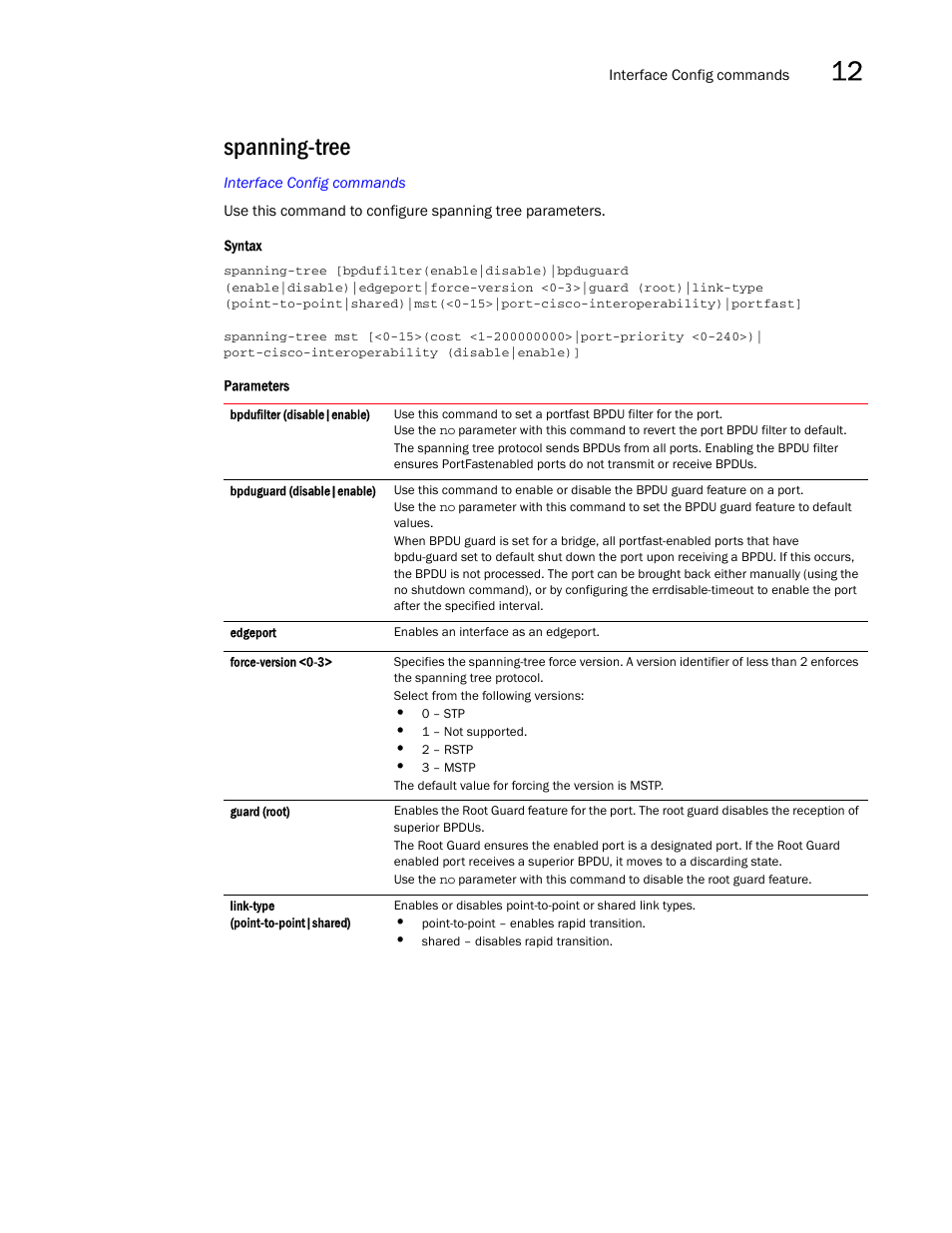 Spanning-tree | Brocade Mobility RFS7000-GR Controller CLI Reference Guide (Supporting software release 4.1.0.0-040GR and later) User Manual | Page 343 / 607