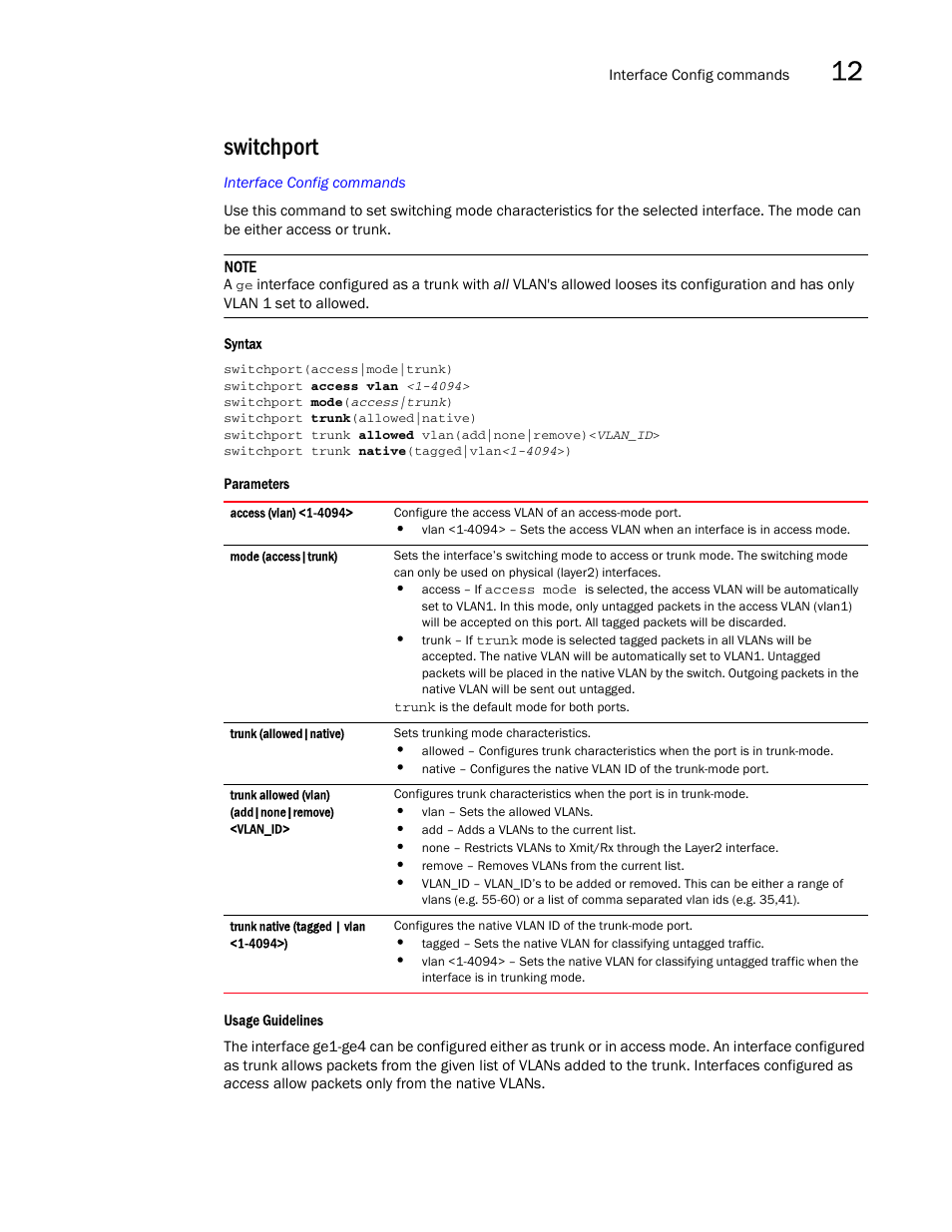 Switchport | Brocade Mobility RFS7000-GR Controller CLI Reference Guide (Supporting software release 4.1.0.0-040GR and later) User Manual | Page 347 / 607