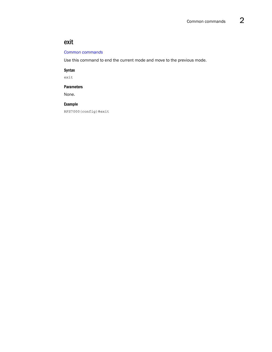 Exit | Brocade Mobility RFS7000-GR Controller CLI Reference Guide (Supporting software release 4.1.0.0-040GR and later) User Manual | Page 35 / 607