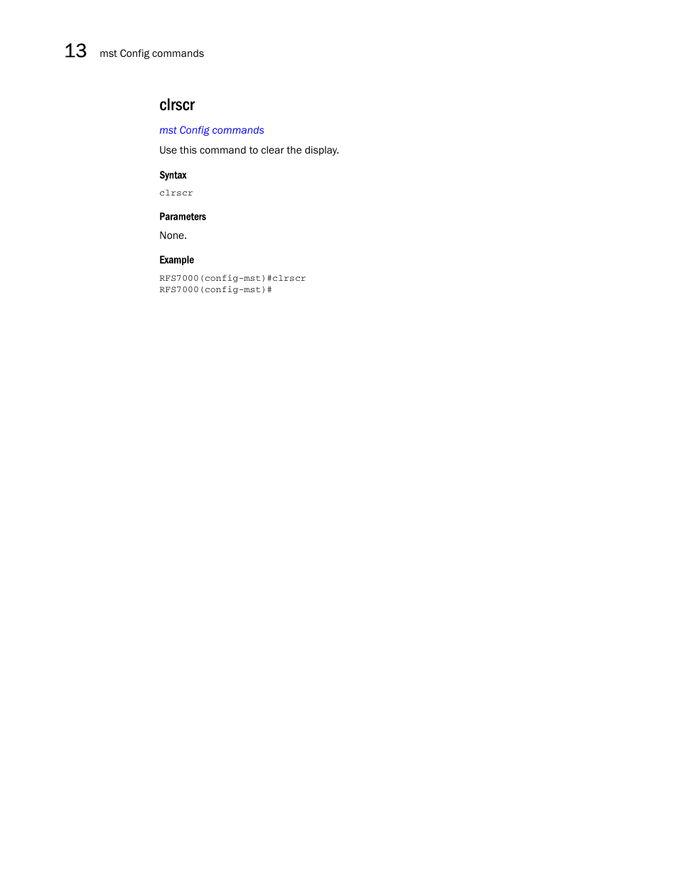 Clrscr | Brocade Mobility RFS7000-GR Controller CLI Reference Guide (Supporting software release 4.1.0.0-040GR and later) User Manual | Page 352 / 607