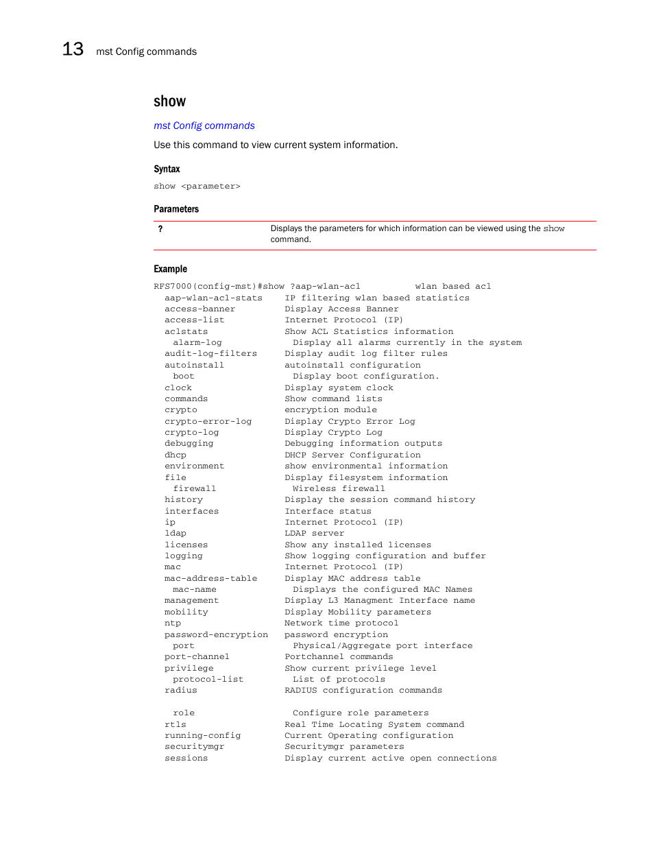 Show | Brocade Mobility RFS7000-GR Controller CLI Reference Guide (Supporting software release 4.1.0.0-040GR and later) User Manual | Page 362 / 607