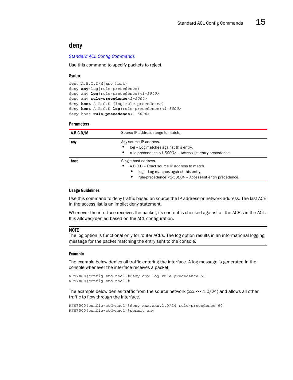 Deny | Brocade Mobility RFS7000-GR Controller CLI Reference Guide (Supporting software release 4.1.0.0-040GR and later) User Manual | Page 389 / 607