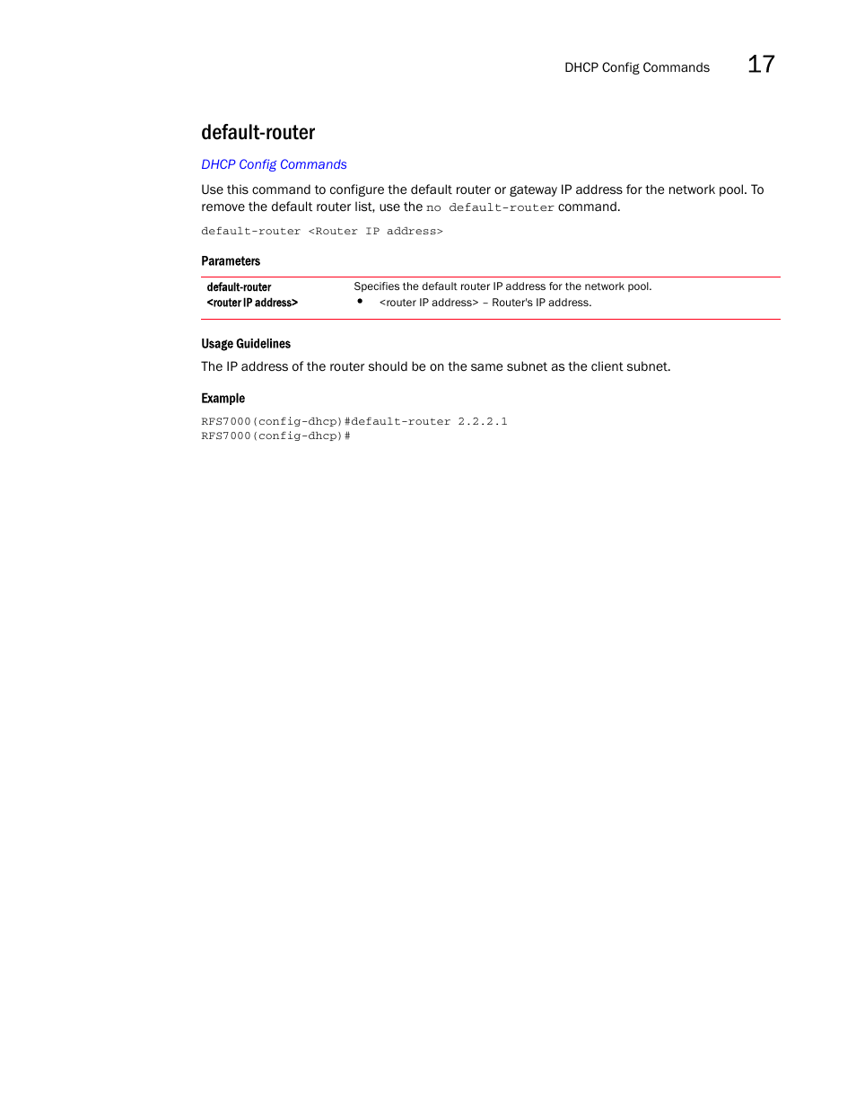 Default-router | Brocade Mobility RFS7000-GR Controller CLI Reference Guide (Supporting software release 4.1.0.0-040GR and later) User Manual | Page 429 / 607