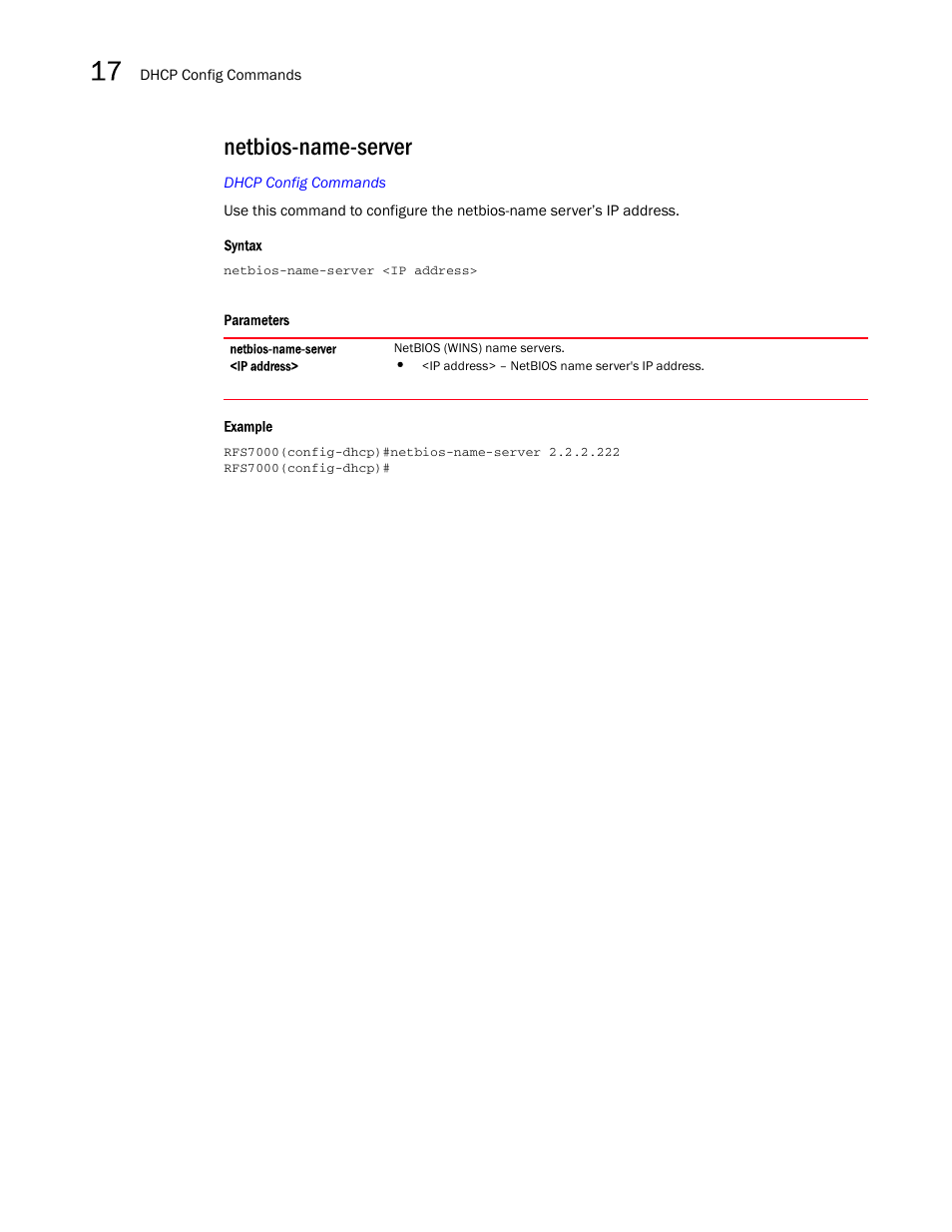 Netbios-name-server | Brocade Mobility RFS7000-GR Controller CLI Reference Guide (Supporting software release 4.1.0.0-040GR and later) User Manual | Page 438 / 607