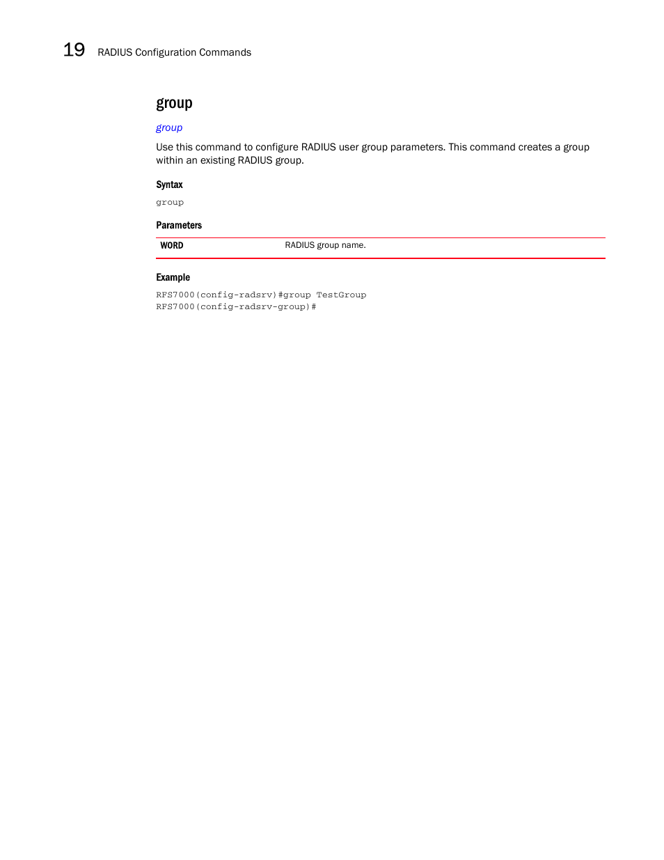 Group | Brocade Mobility RFS7000-GR Controller CLI Reference Guide (Supporting software release 4.1.0.0-040GR and later) User Manual | Page 474 / 607