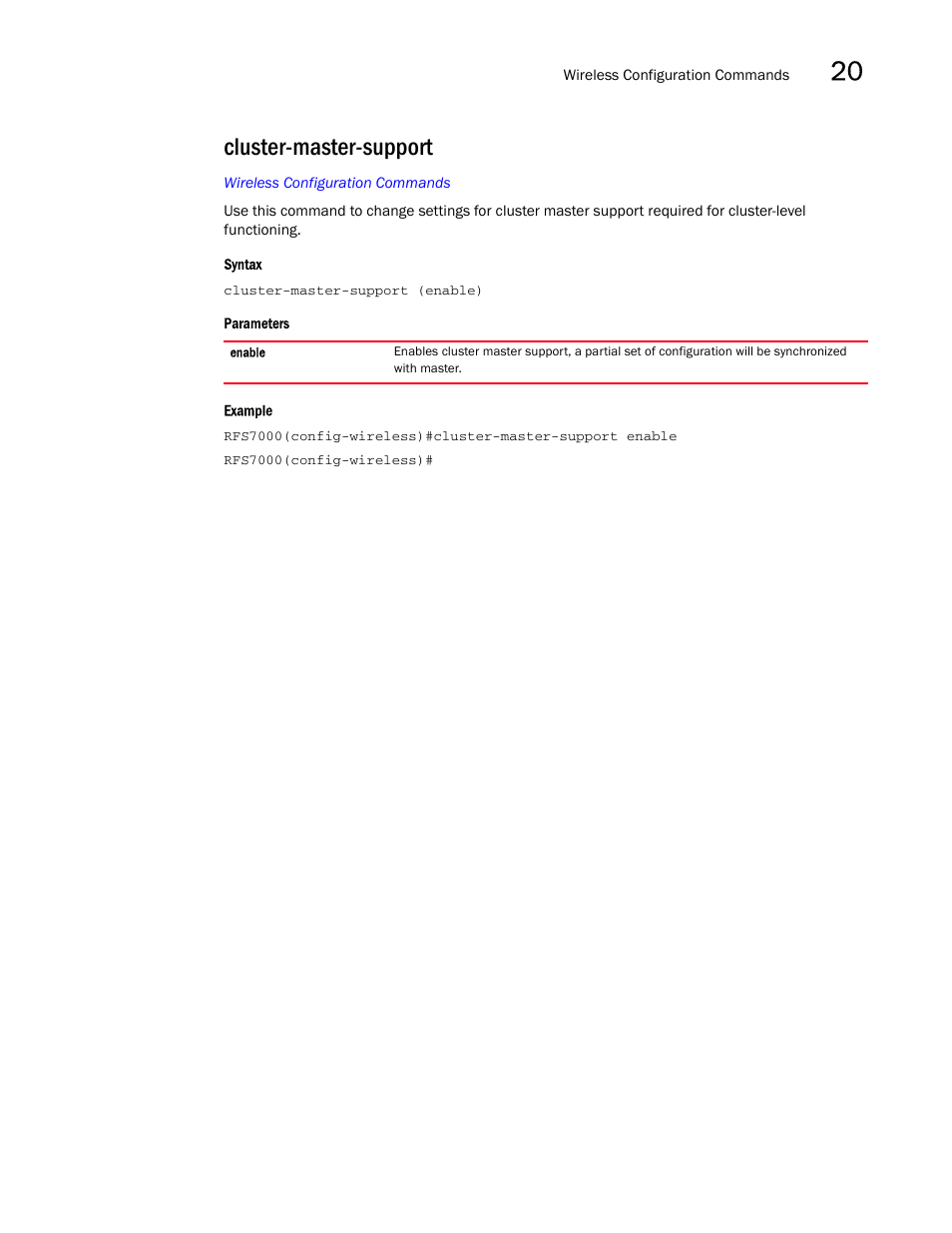 Cluster-master-support, Cluster-master-supp ort | Brocade Mobility RFS7000-GR Controller CLI Reference Guide (Supporting software release 4.1.0.0-040GR and later) User Manual | Page 513 / 607