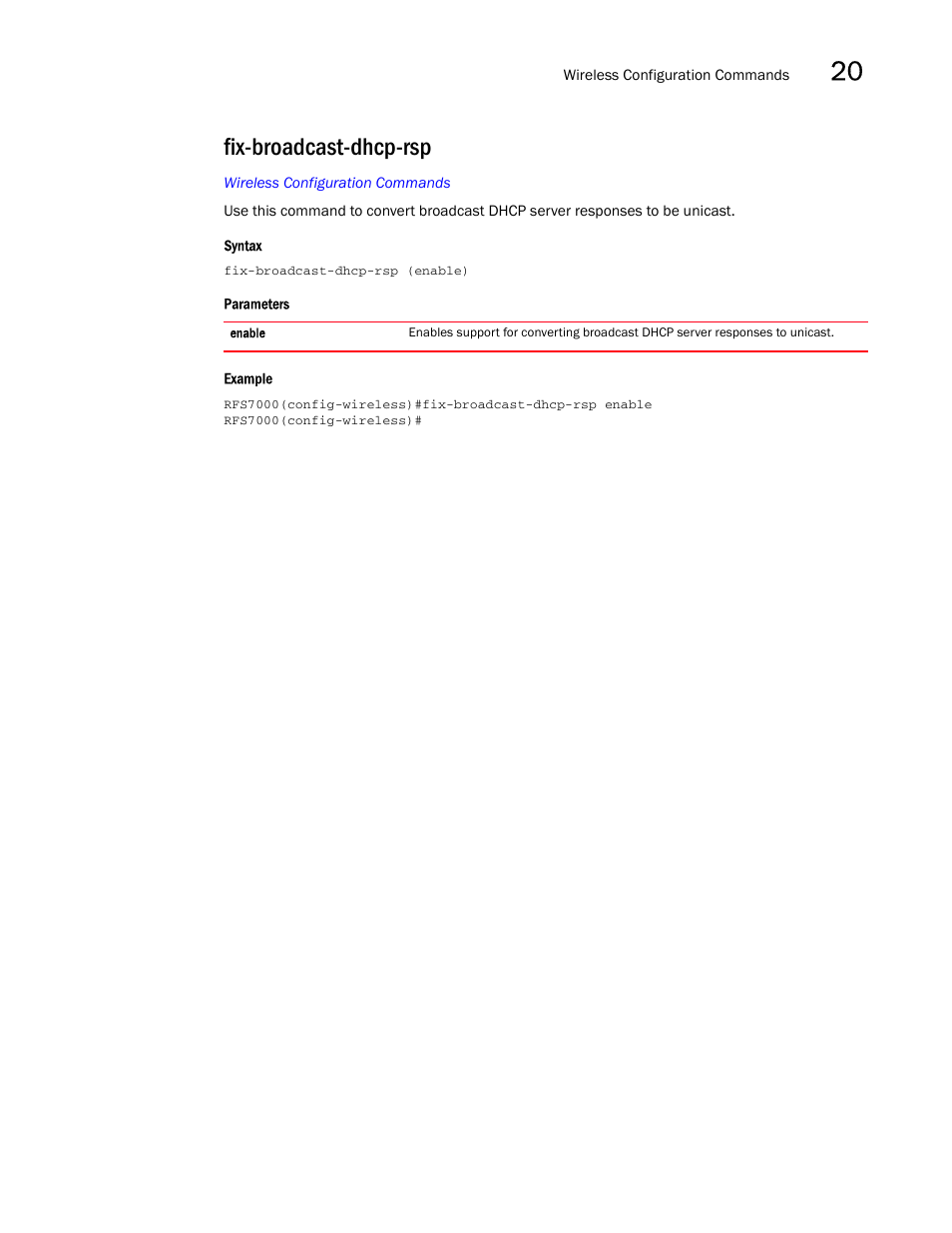 Fix-broadcast-dhcp-rsp, Fix-broadcast-dhcp-r sp | Brocade Mobility RFS7000-GR Controller CLI Reference Guide (Supporting software release 4.1.0.0-040GR and later) User Manual | Page 521 / 607
