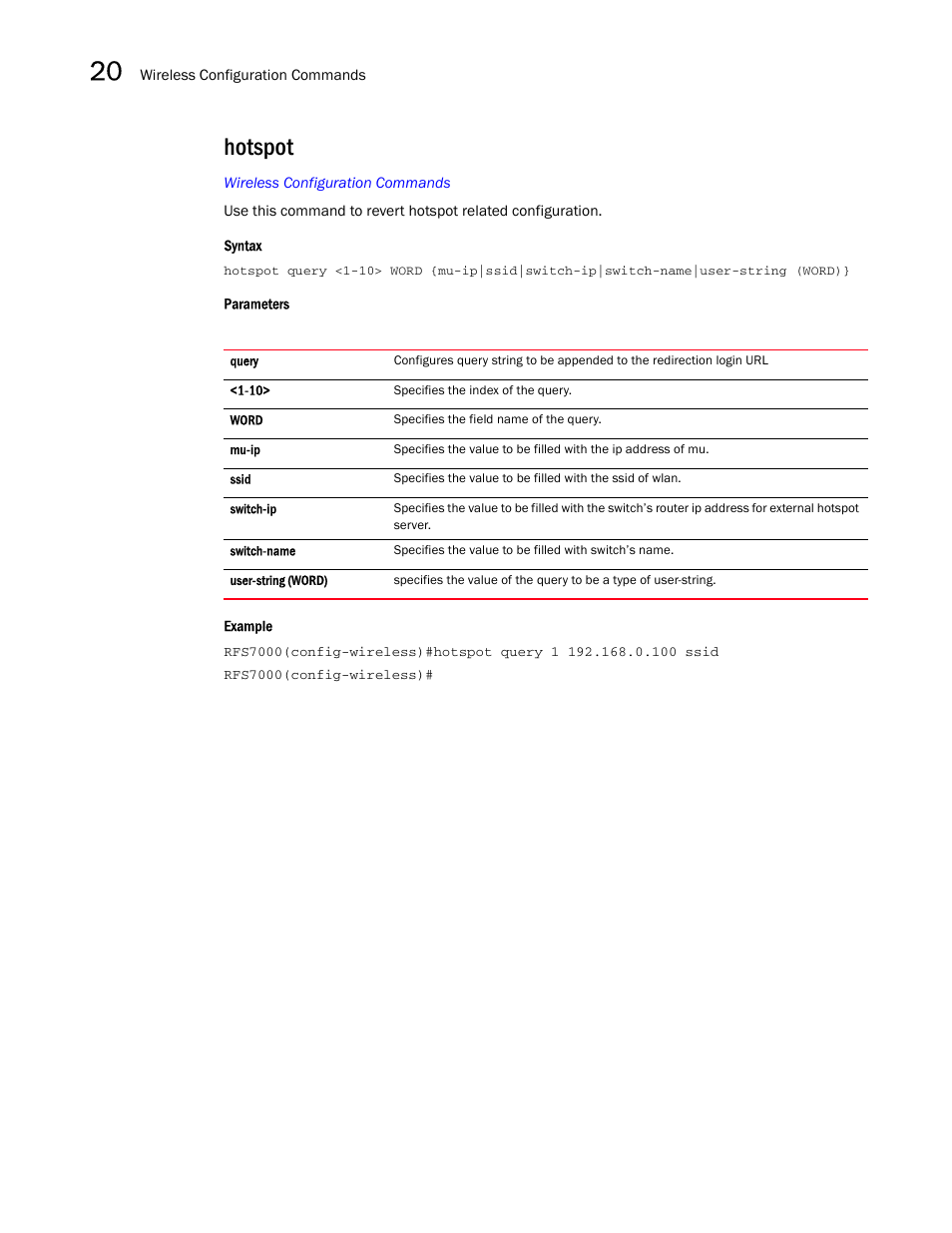Hotspot | Brocade Mobility RFS7000-GR Controller CLI Reference Guide (Supporting software release 4.1.0.0-040GR and later) User Manual | Page 522 / 607