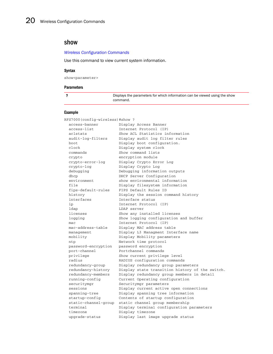 Show | Brocade Mobility RFS7000-GR Controller CLI Reference Guide (Supporting software release 4.1.0.0-040GR and later) User Manual | Page 554 / 607