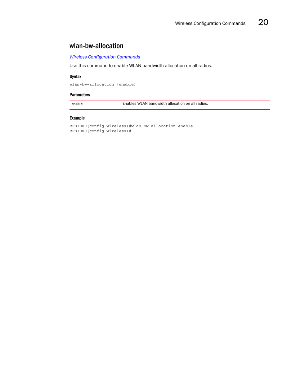 Wlan-bw-allocation | Brocade Mobility RFS7000-GR Controller CLI Reference Guide (Supporting software release 4.1.0.0-040GR and later) User Manual | Page 571 / 607