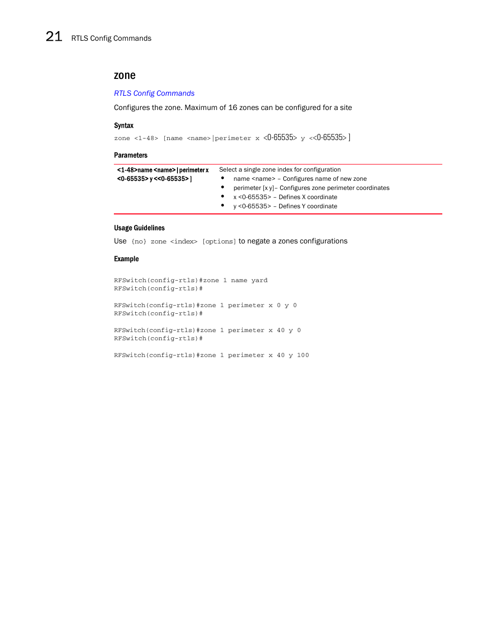 Zone | Brocade Mobility RFS7000-GR Controller CLI Reference Guide (Supporting software release 4.1.0.0-040GR and later) User Manual | Page 592 / 607