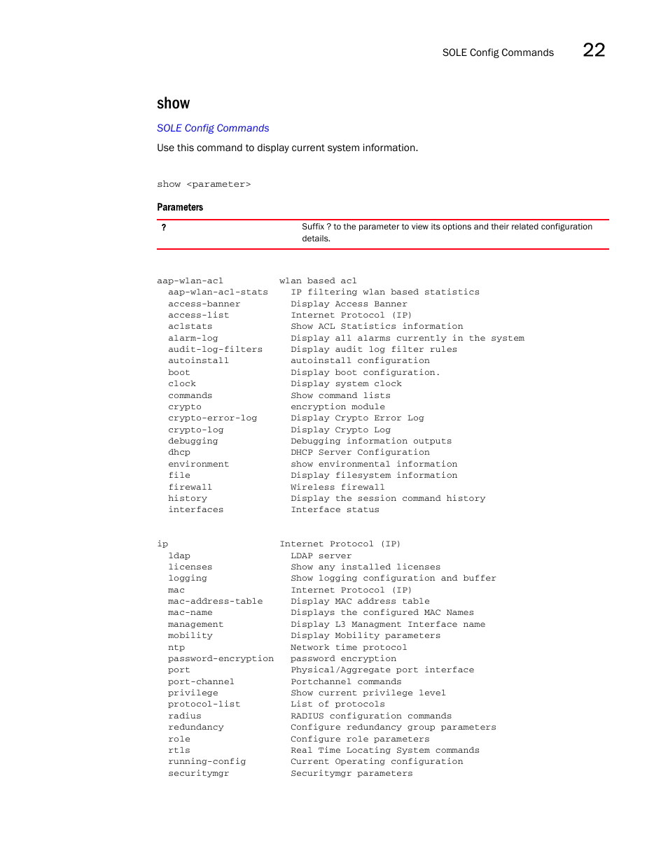 Show | Brocade Mobility RFS7000-GR Controller CLI Reference Guide (Supporting software release 4.1.0.0-040GR and later) User Manual | Page 605 / 607