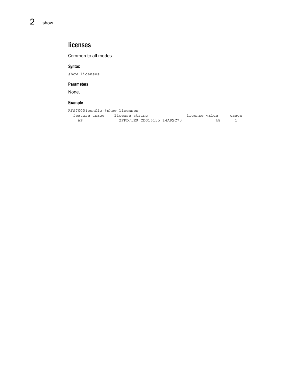 Licenses | Brocade Mobility RFS7000-GR Controller CLI Reference Guide (Supporting software release 4.1.0.0-040GR and later) User Manual | Page 72 / 607