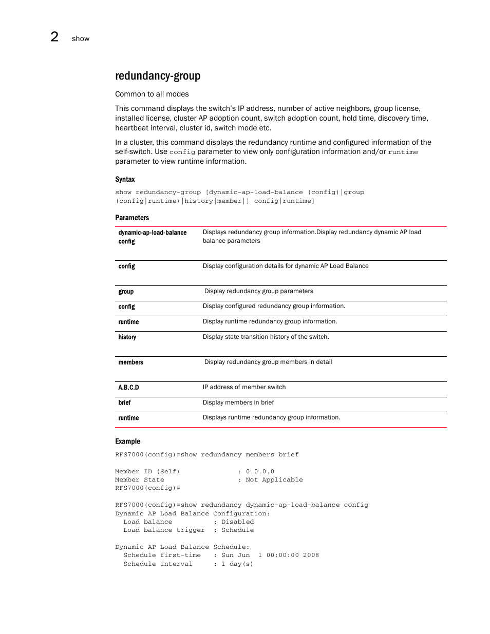 Redundancy-group | Brocade Mobility RFS7000-GR Controller CLI Reference Guide (Supporting software release 4.1.0.0-040GR and later) User Manual | Page 84 / 607
