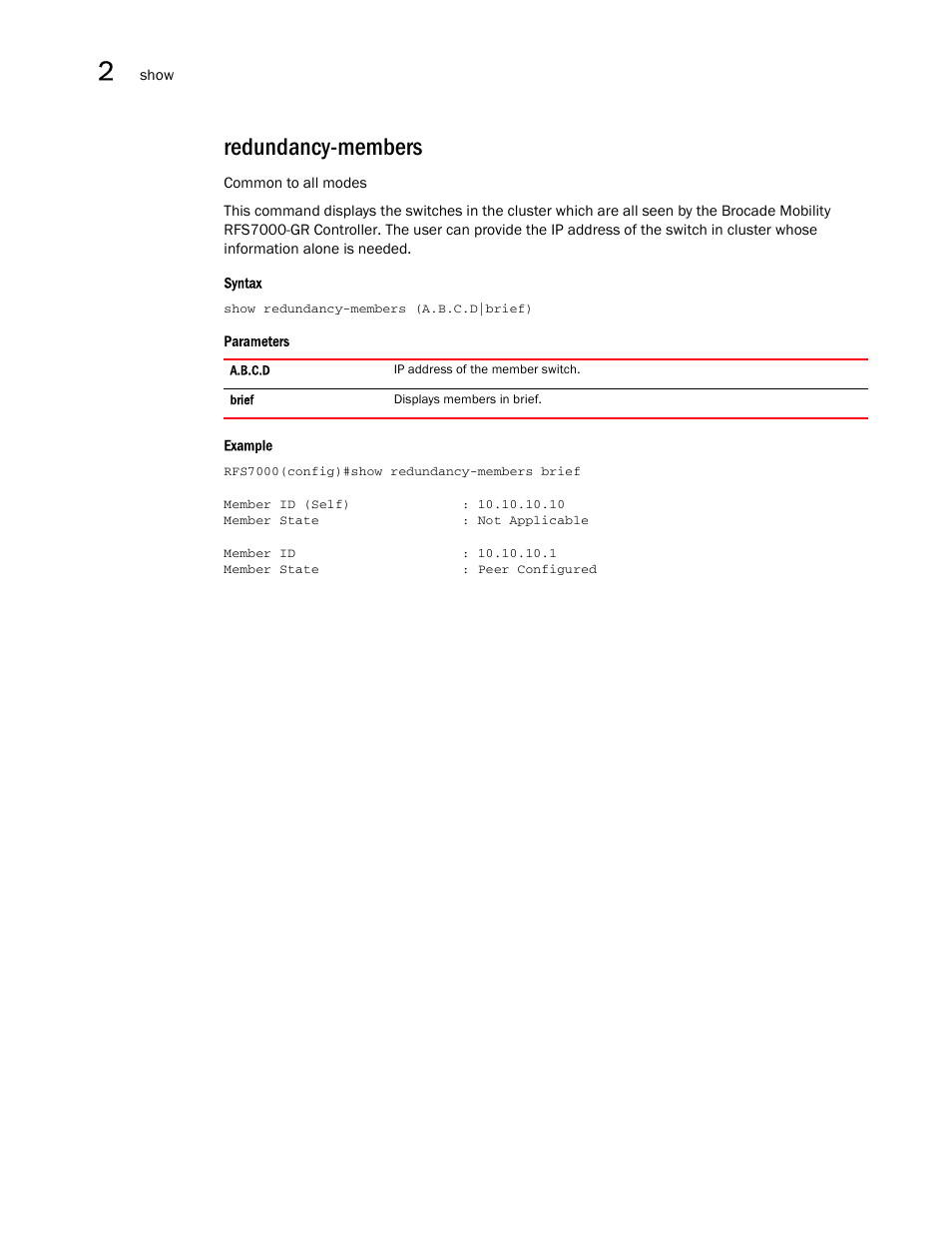 Redundancy-members | Brocade Mobility RFS7000-GR Controller CLI Reference Guide (Supporting software release 4.1.0.0-040GR and later) User Manual | Page 88 / 607