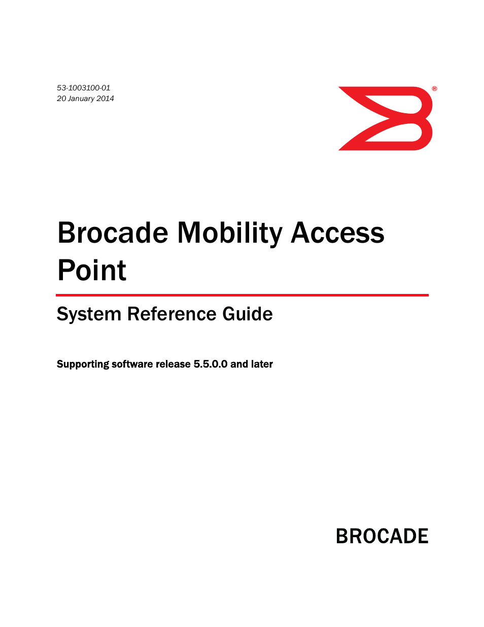 Brocade Mobility Access Point System Reference Guide (Supporting software release 5.5.0.0 and later) User Manual | 854 pages