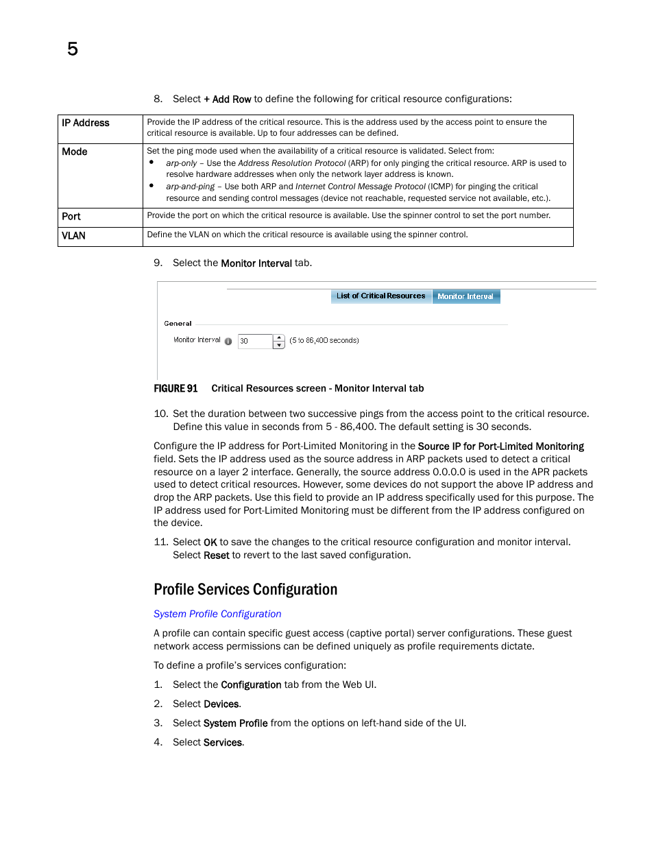 Profile services configuration | Brocade Mobility Access Point System Reference Guide (Supporting software release 5.5.0.0 and later) User Manual | Page 204 / 854