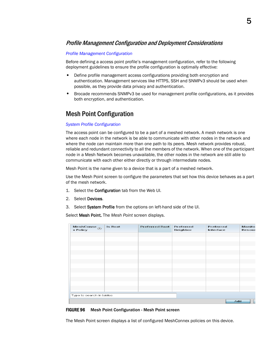 Mesh point configuration | Brocade Mobility Access Point System Reference Guide (Supporting software release 5.5.0.0 and later) User Manual | Page 211 / 854