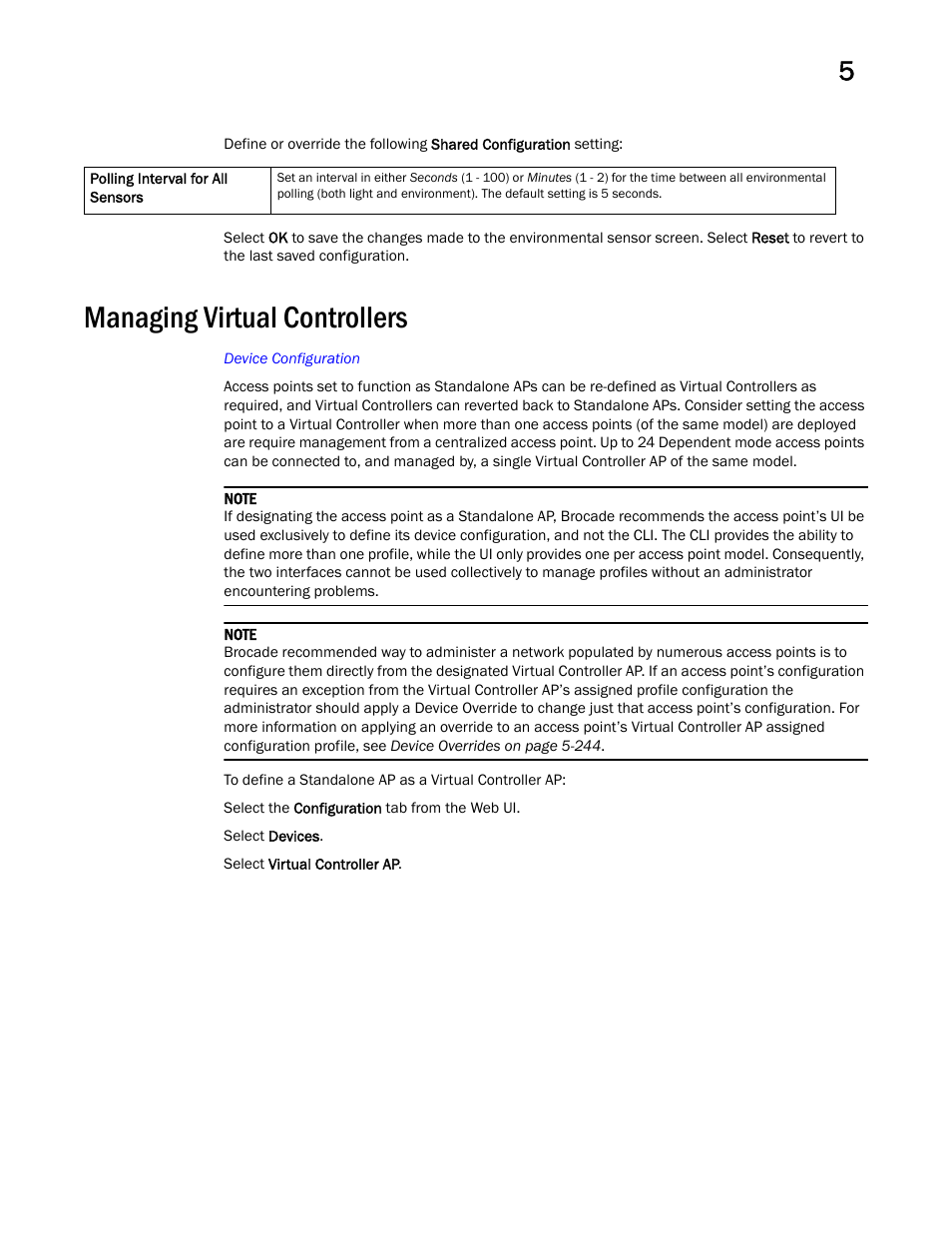 Managing virtual controllers | Brocade Mobility Access Point System Reference Guide (Supporting software release 5.5.0.0 and later) User Manual | Page 233 / 854