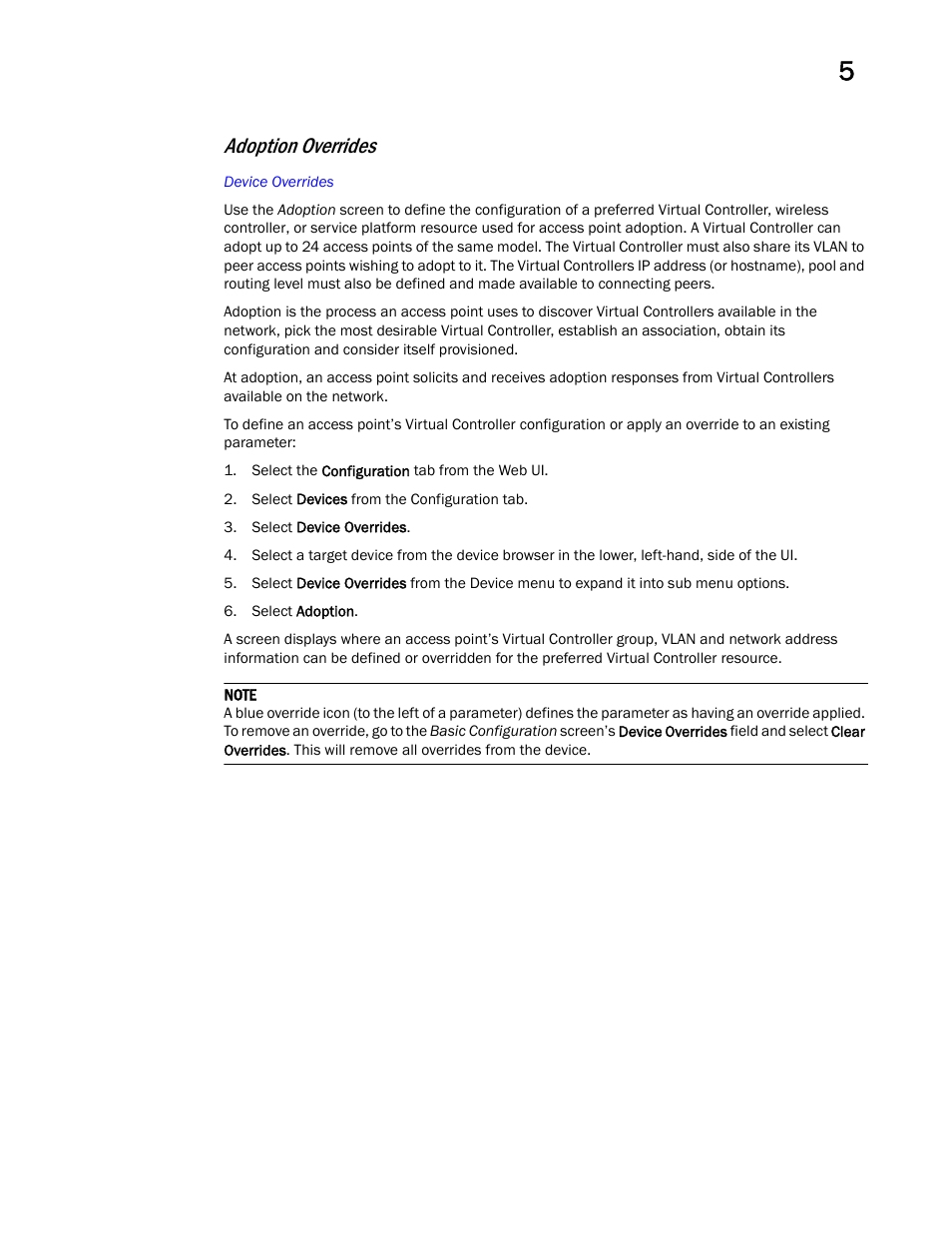 Adoption overrides | Brocade Mobility Access Point System Reference Guide (Supporting software release 5.5.0.0 and later) User Manual | Page 259 / 854