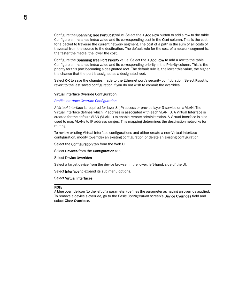 Virtual interface override configuration | Brocade Mobility Access Point System Reference Guide (Supporting software release 5.5.0.0 and later) User Manual | Page 270 / 854