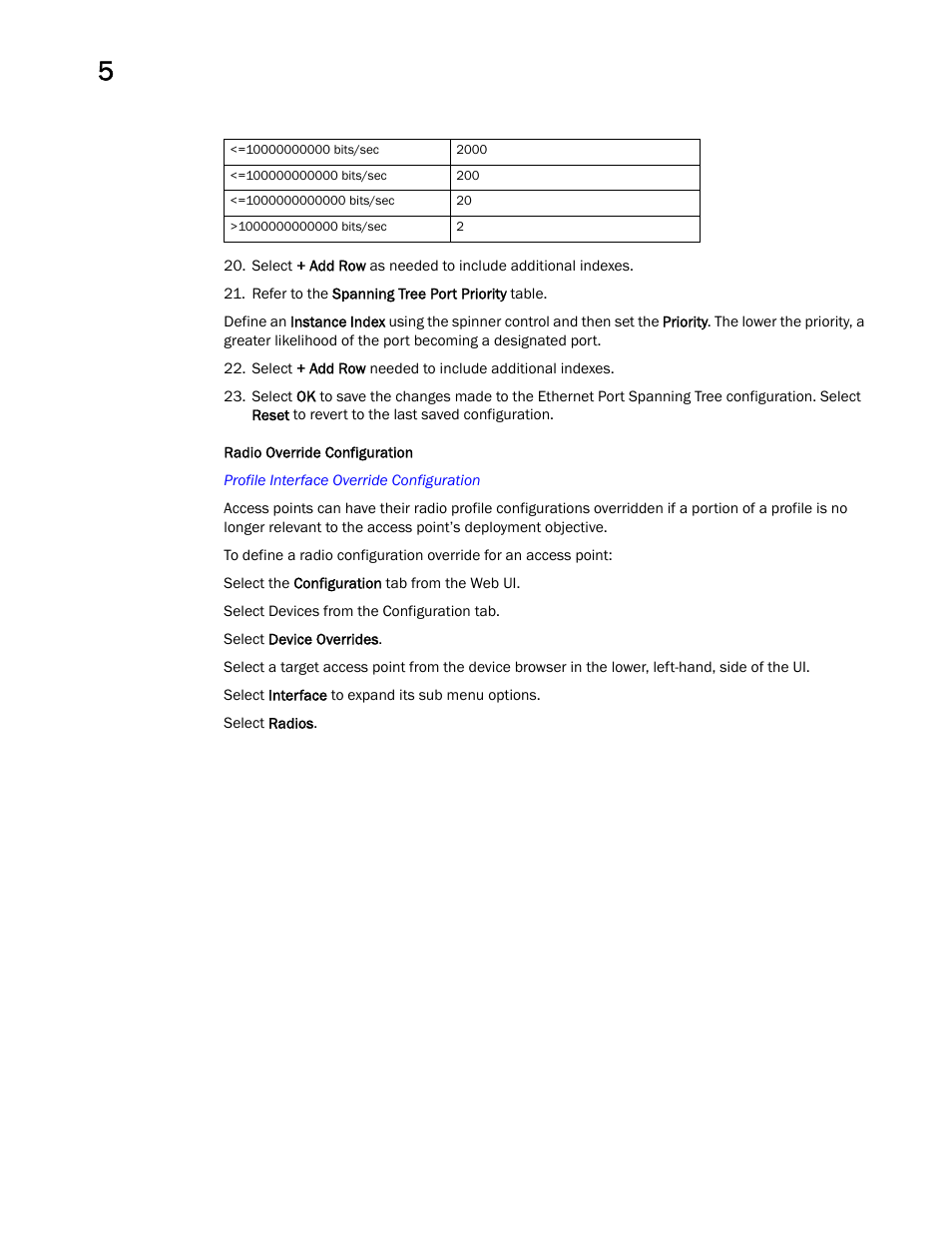 Radio override configuration | Brocade Mobility Access Point System Reference Guide (Supporting software release 5.5.0.0 and later) User Manual | Page 282 / 854