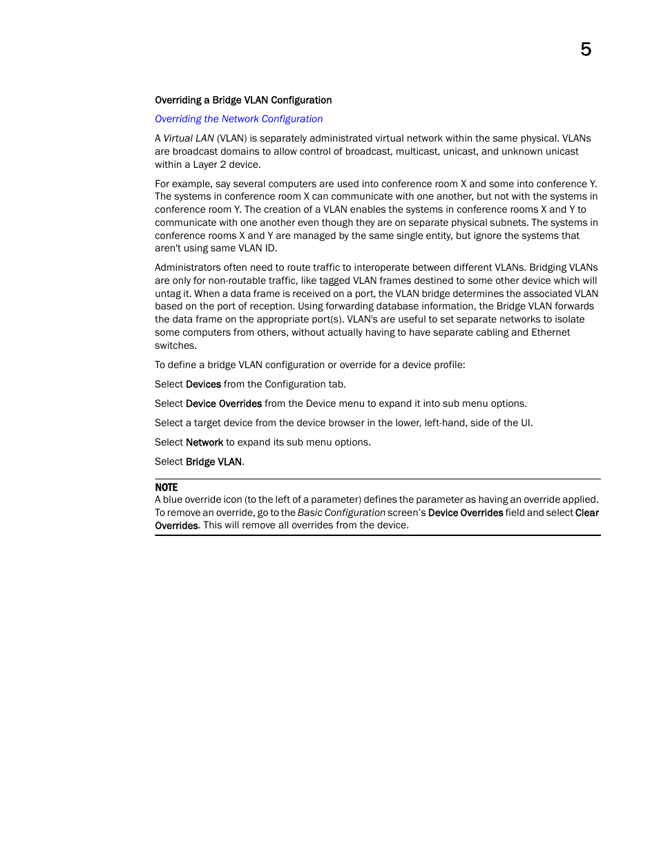 Overriding a bridge vlan configuration | Brocade Mobility Access Point System Reference Guide (Supporting software release 5.5.0.0 and later) User Manual | Page 327 / 854