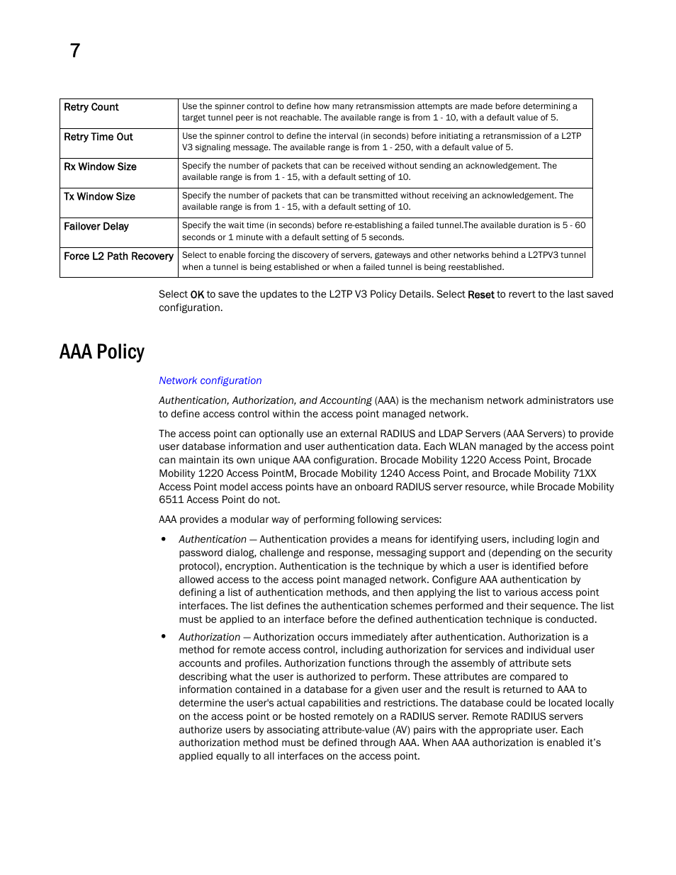 Aaa policy | Brocade Mobility Access Point System Reference Guide (Supporting software release 5.5.0.0 and later) User Manual | Page 510 / 854